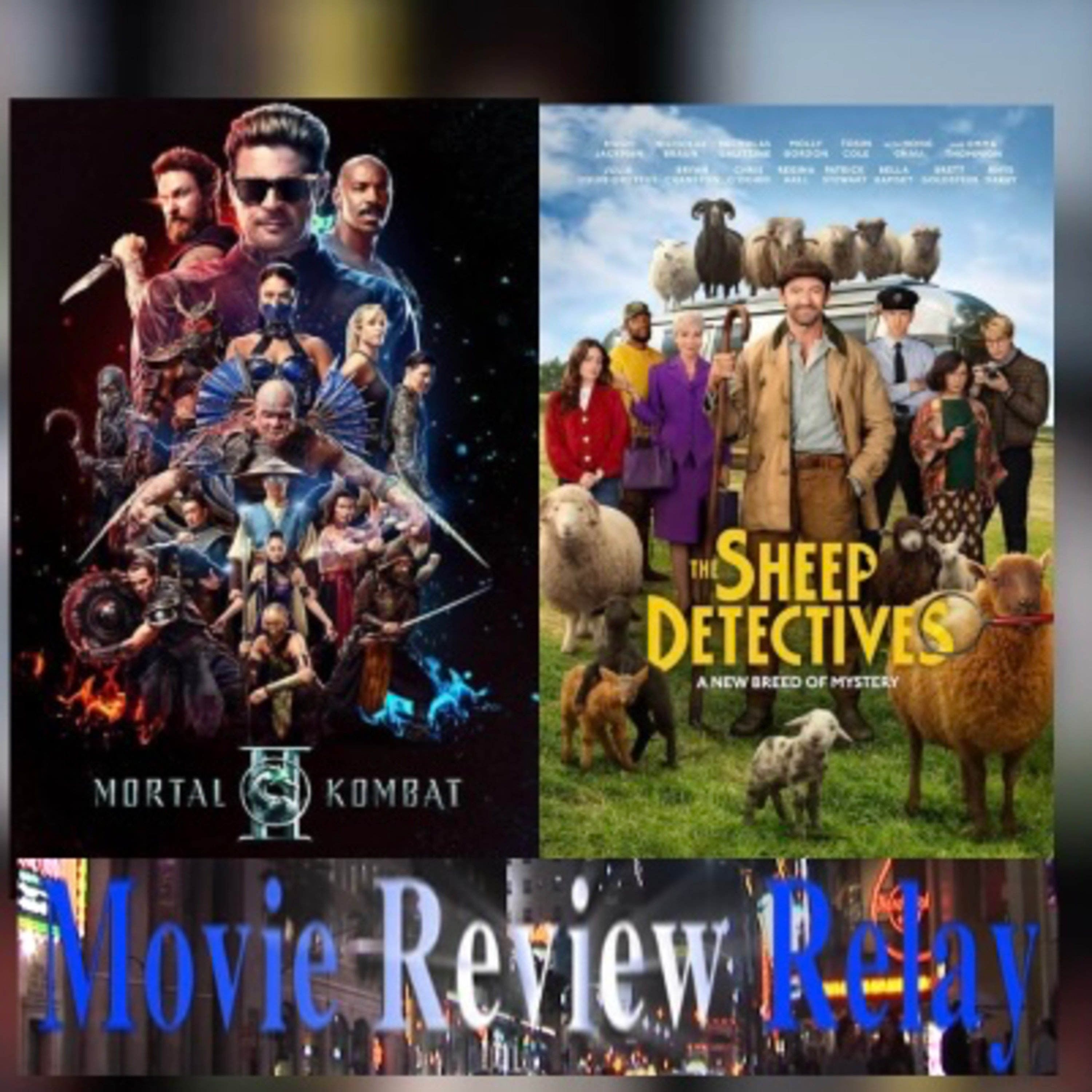 Mortal Kombat, Hugh Jackman, Billie Eilish MovieReviewRelay episode artwork