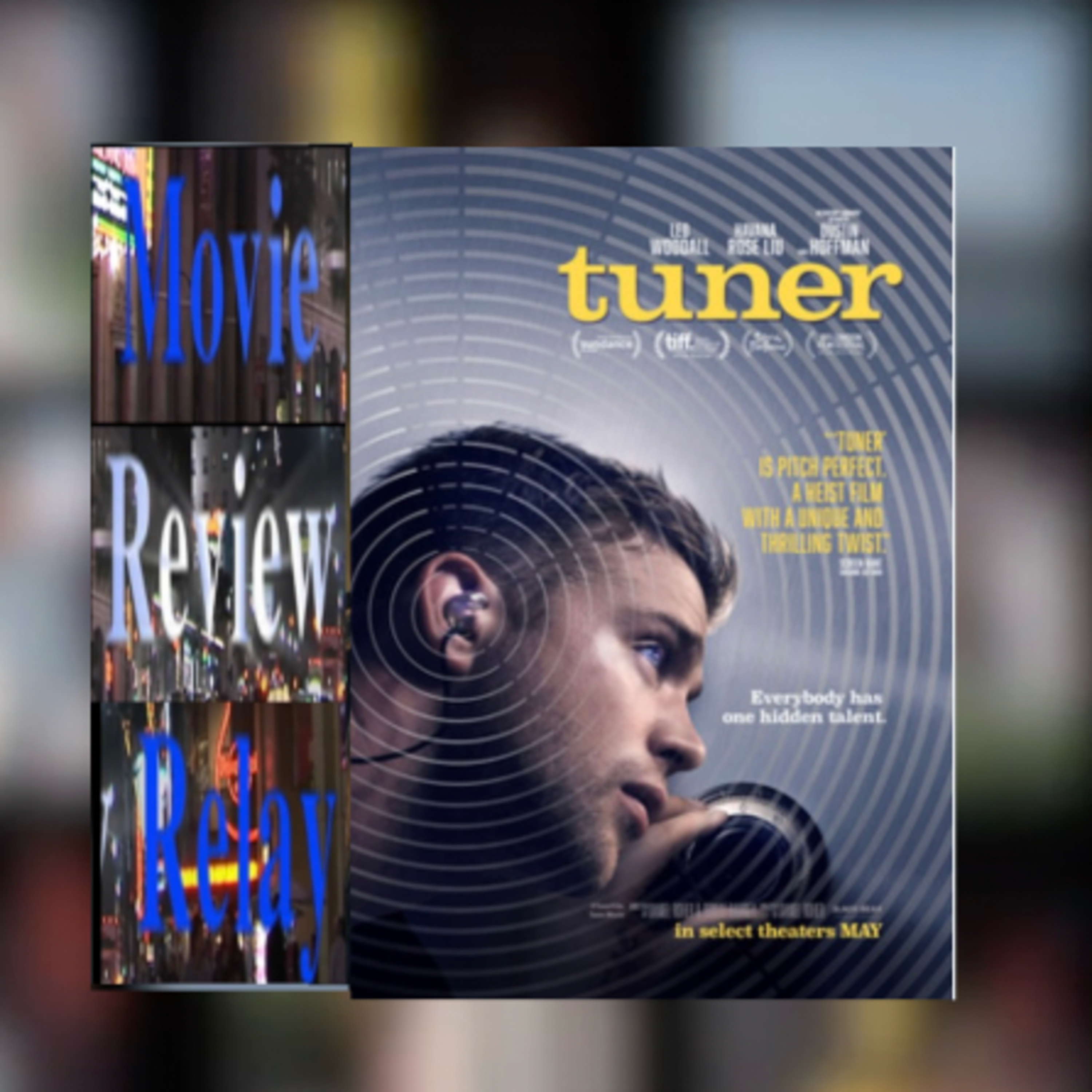 Tuner LeoWoodall DustinHoffman Moviereviewrelay episode artwork