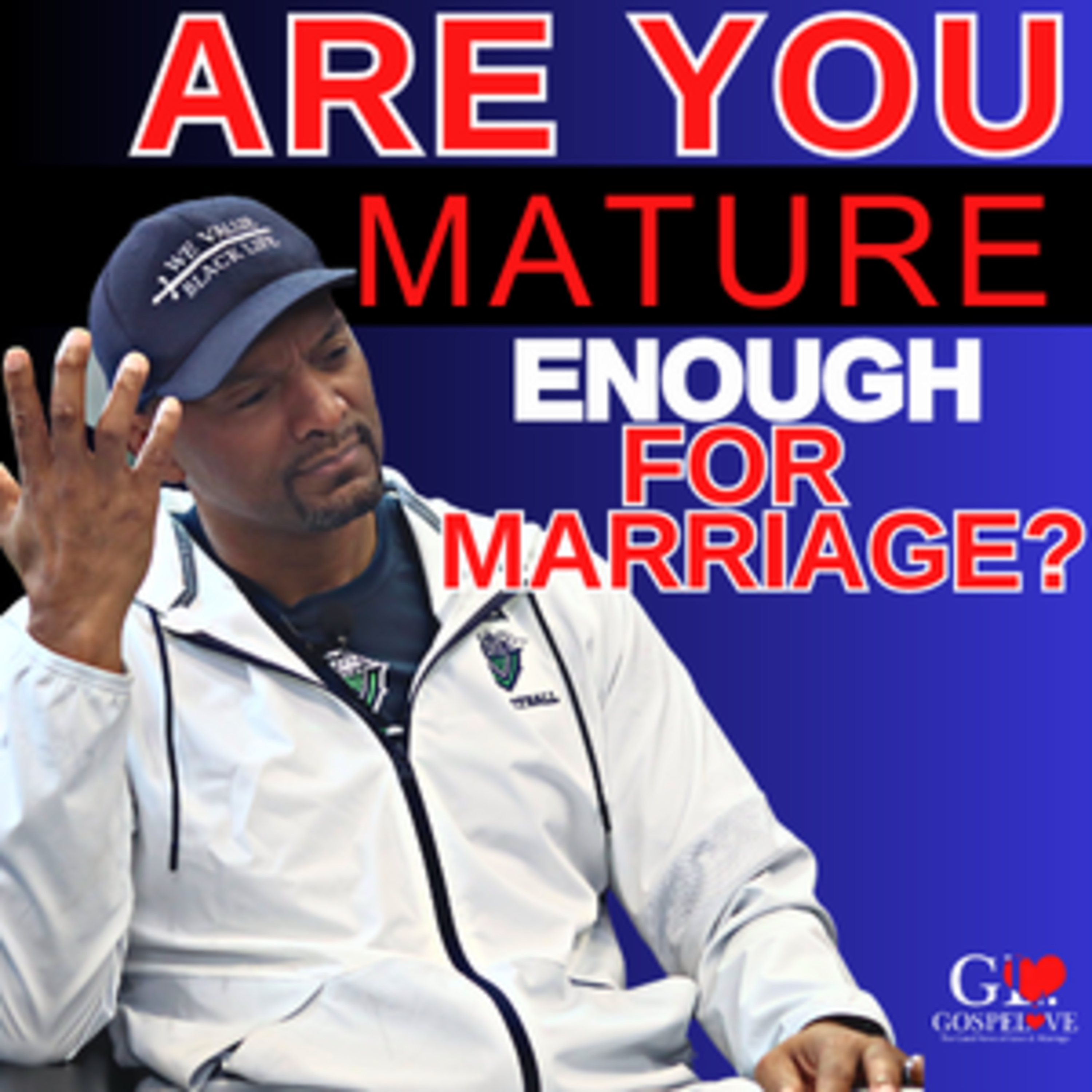 Are you mature enough for marriage? episode artwork