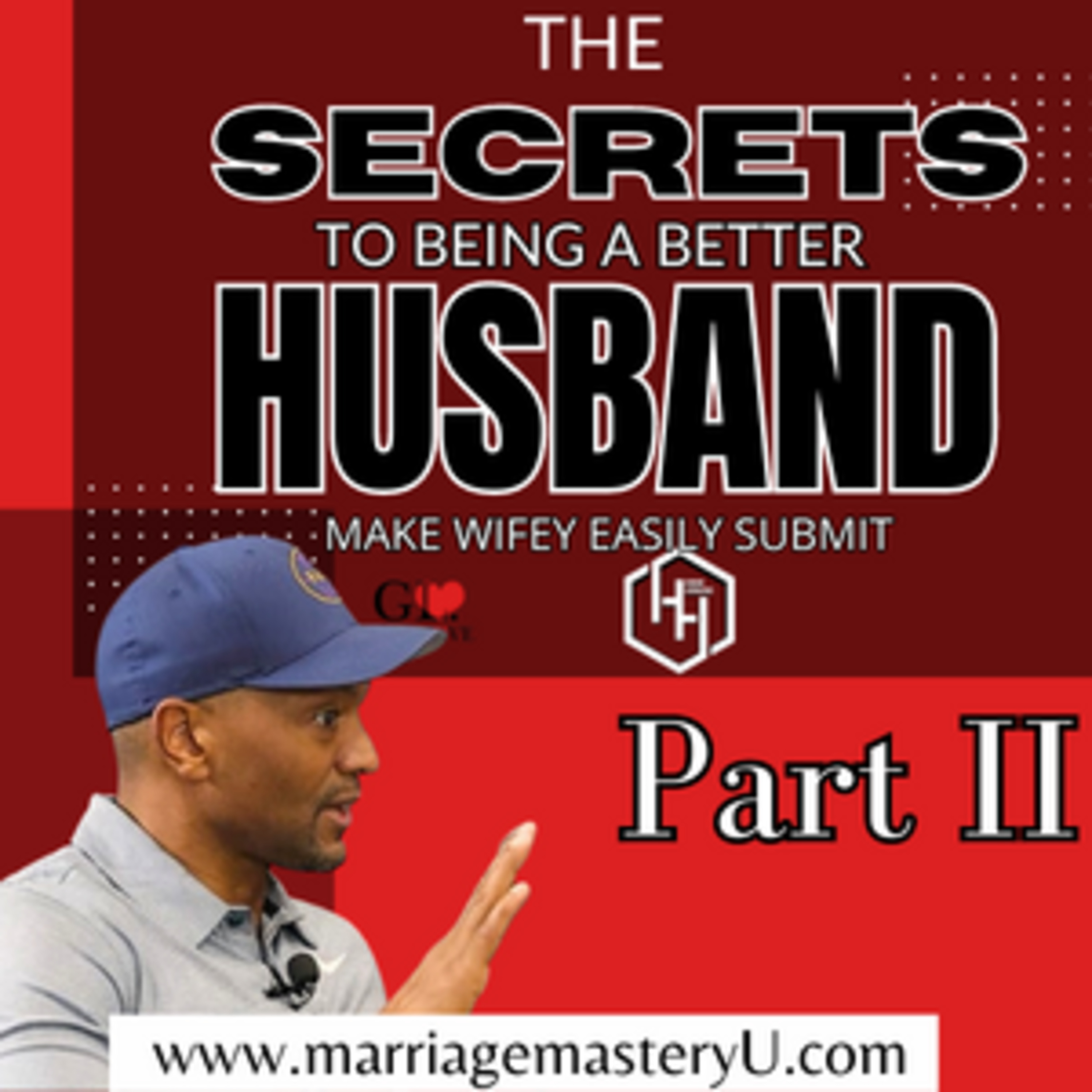 The secrets to being a better husband Part 2 episode artwork