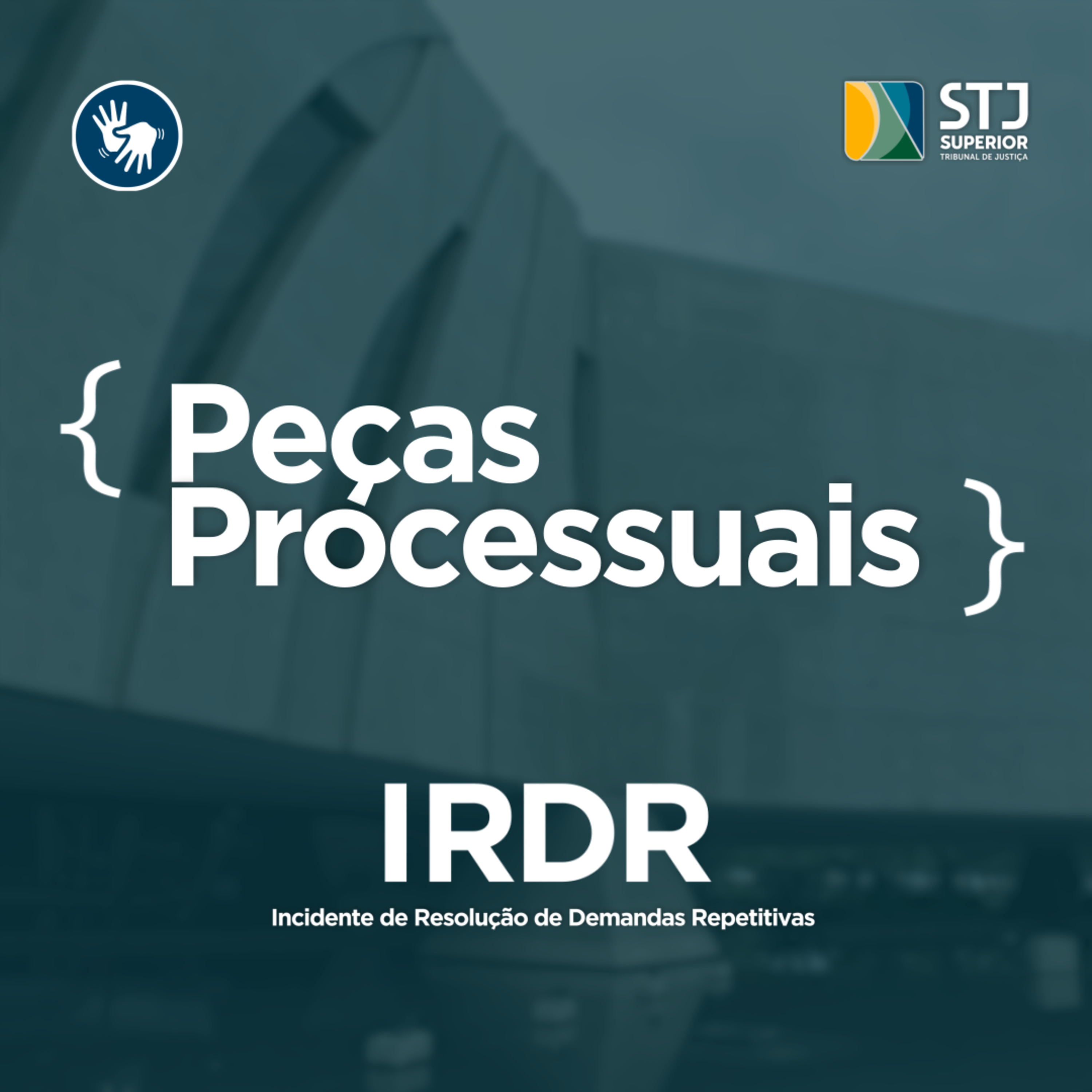 Peças Processuais: Incidente de Resolução de Demandas Repetitivas - IRDR episode artwork