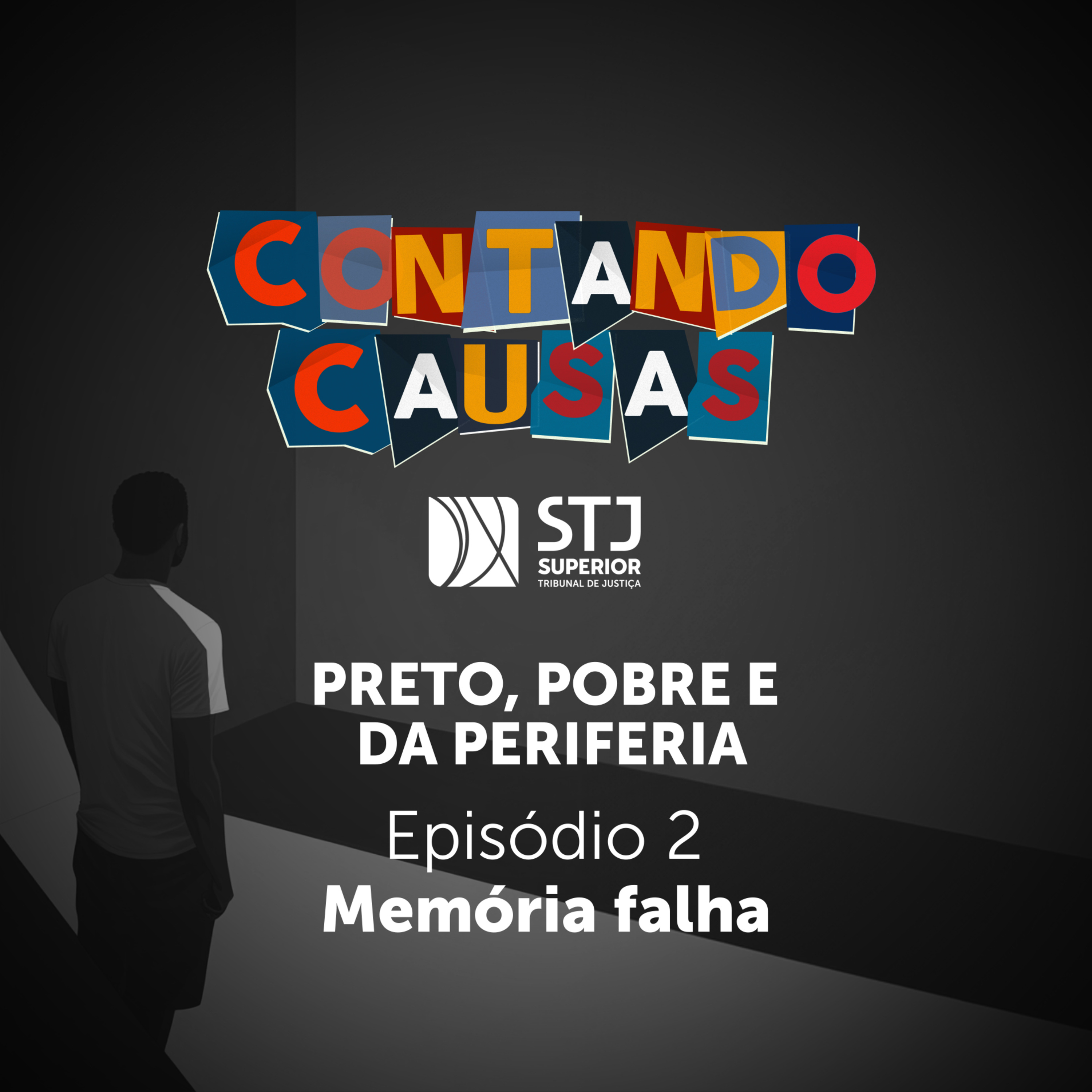Preto, Pobre e da Periferia – Ep. 2: Memória falha