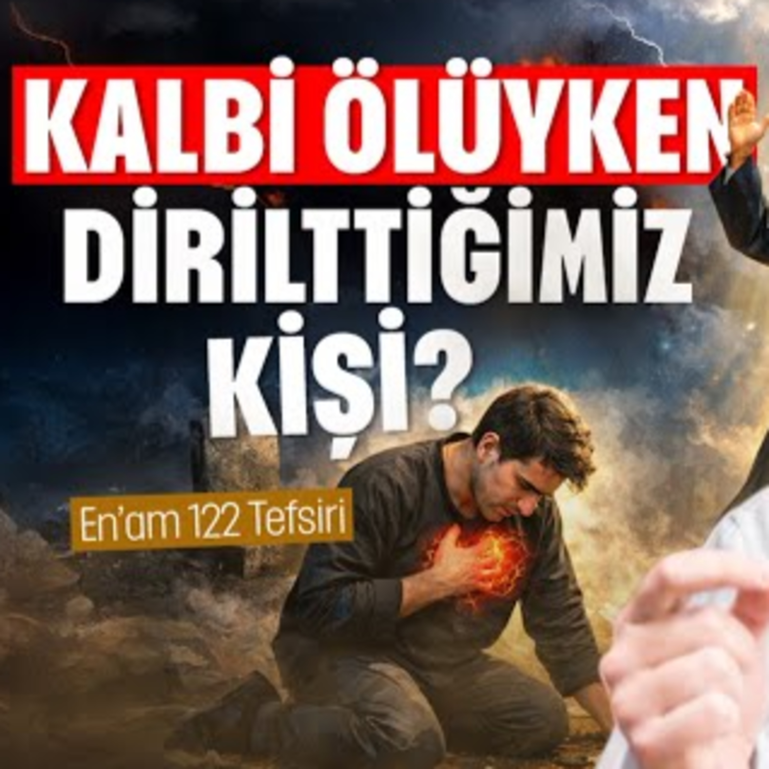 "Kalbi ölüyken dirilttiğimiz kişi?" - En'am 122 tefsiri / Kerem Önder episode artwork