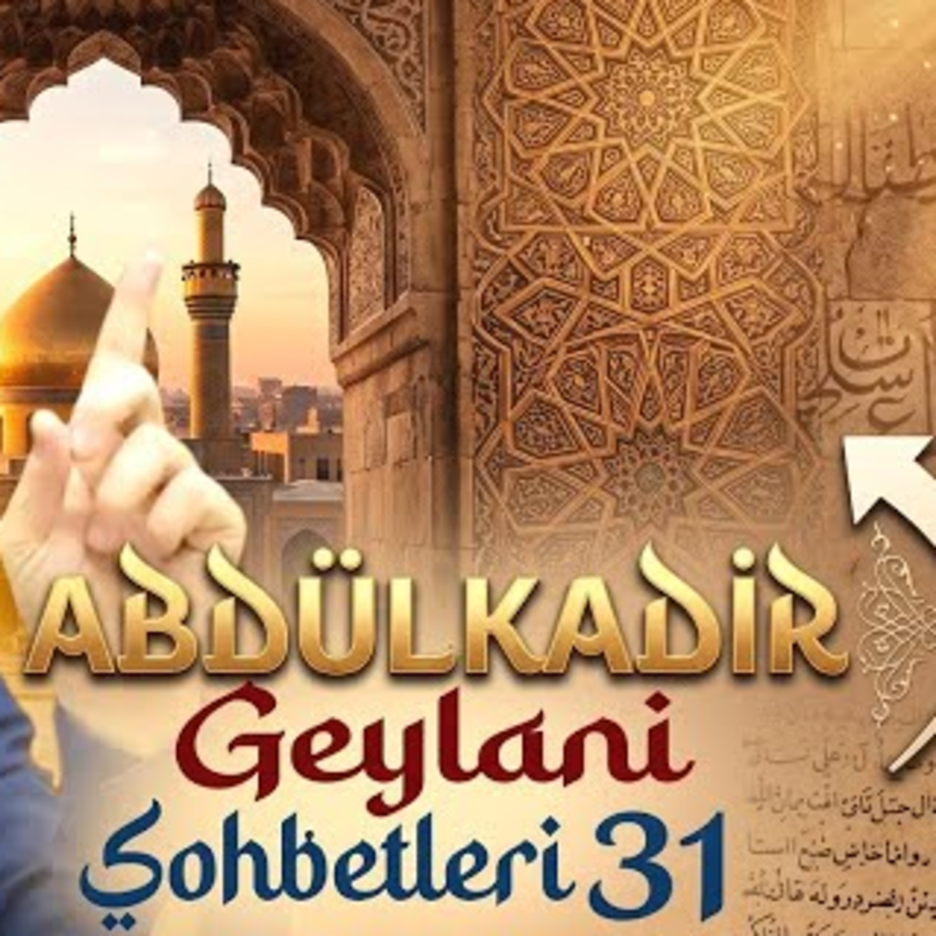 Abdülkadir Geylani sohbetleri 31 / Kerem Önder episode artwork