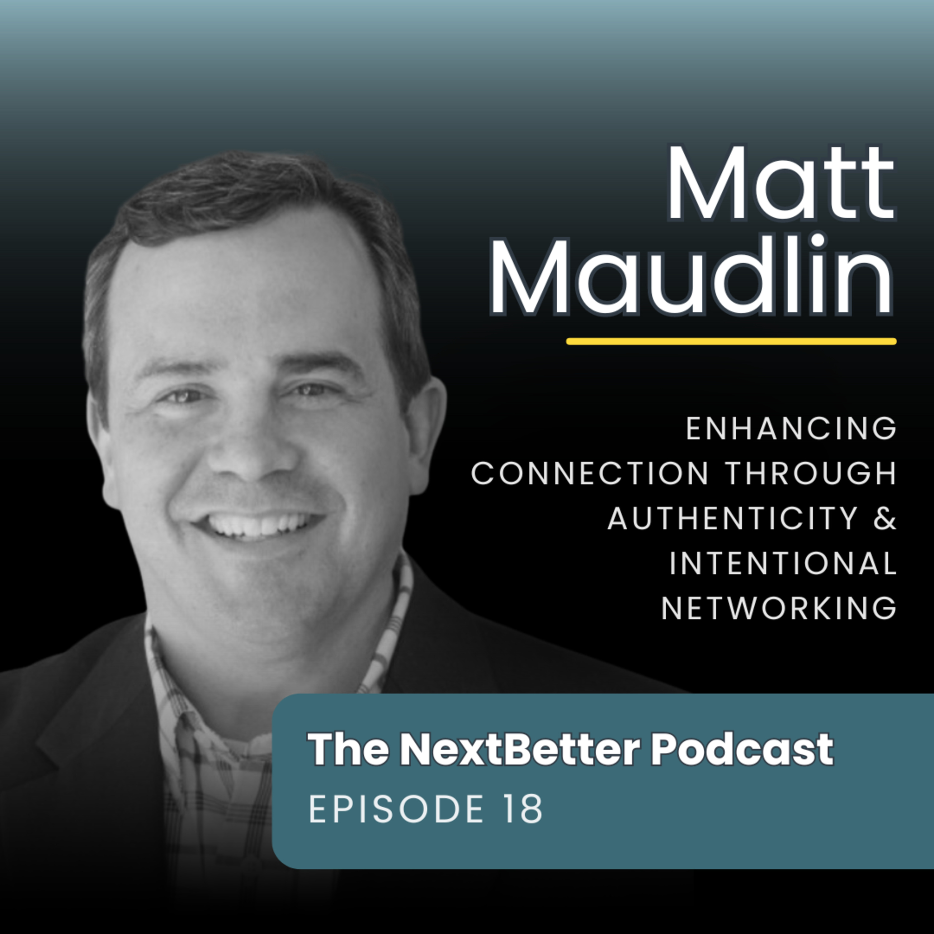 The Next Better Podcast