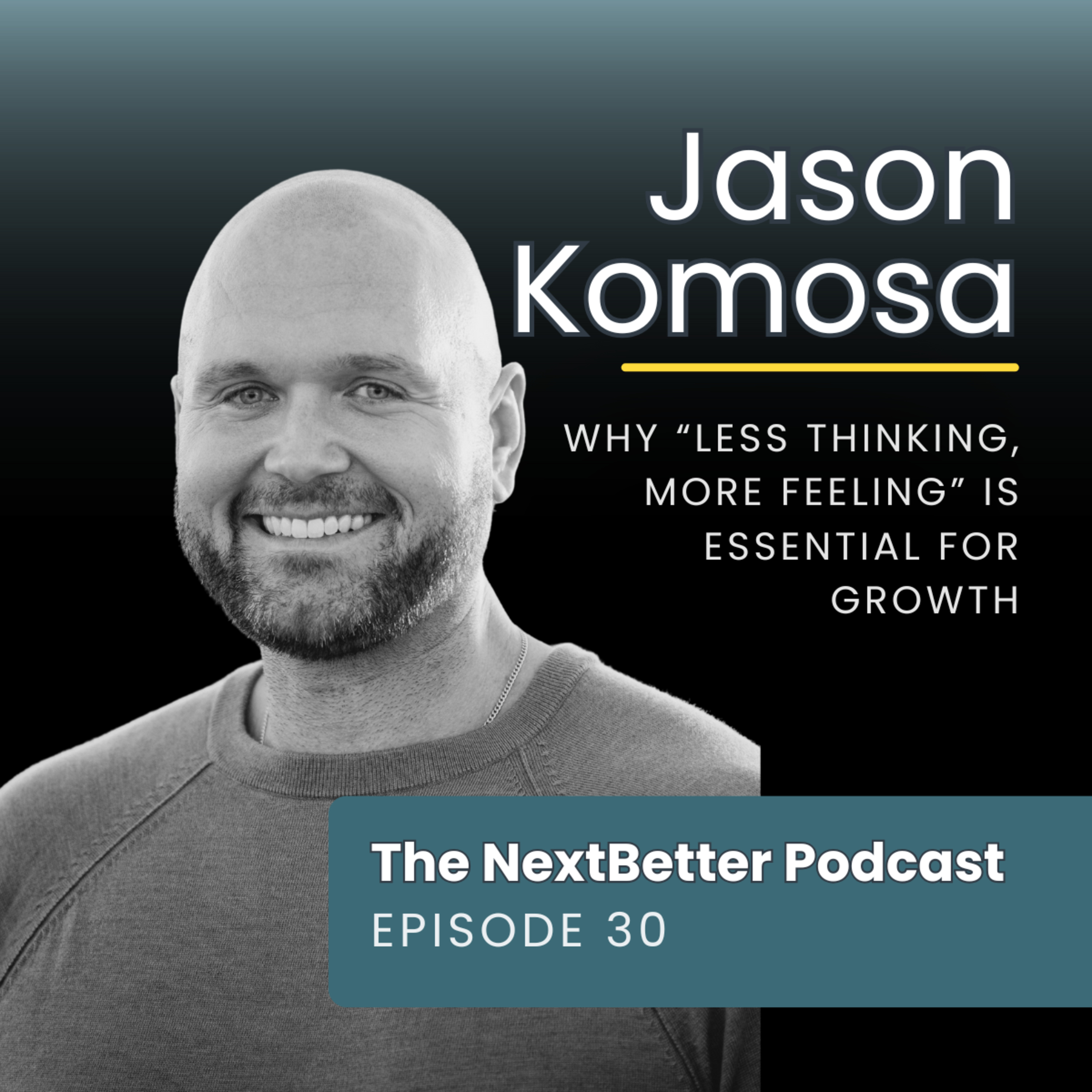 The Next Better Podcast