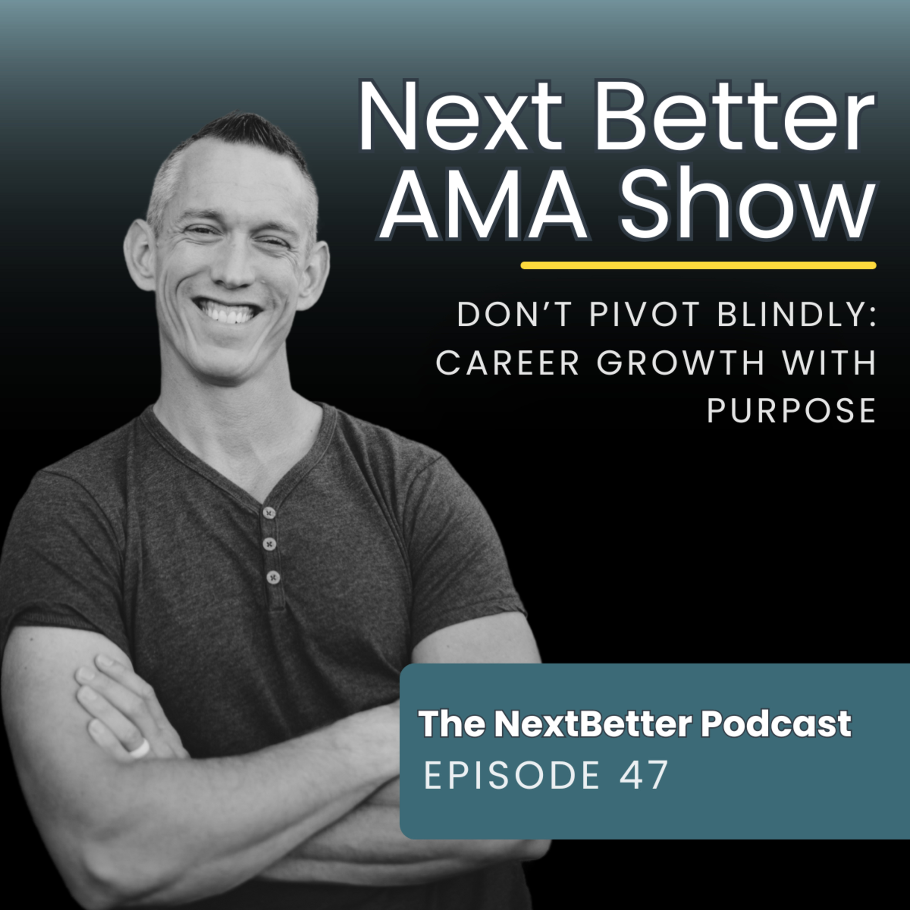 The Next Better Podcast