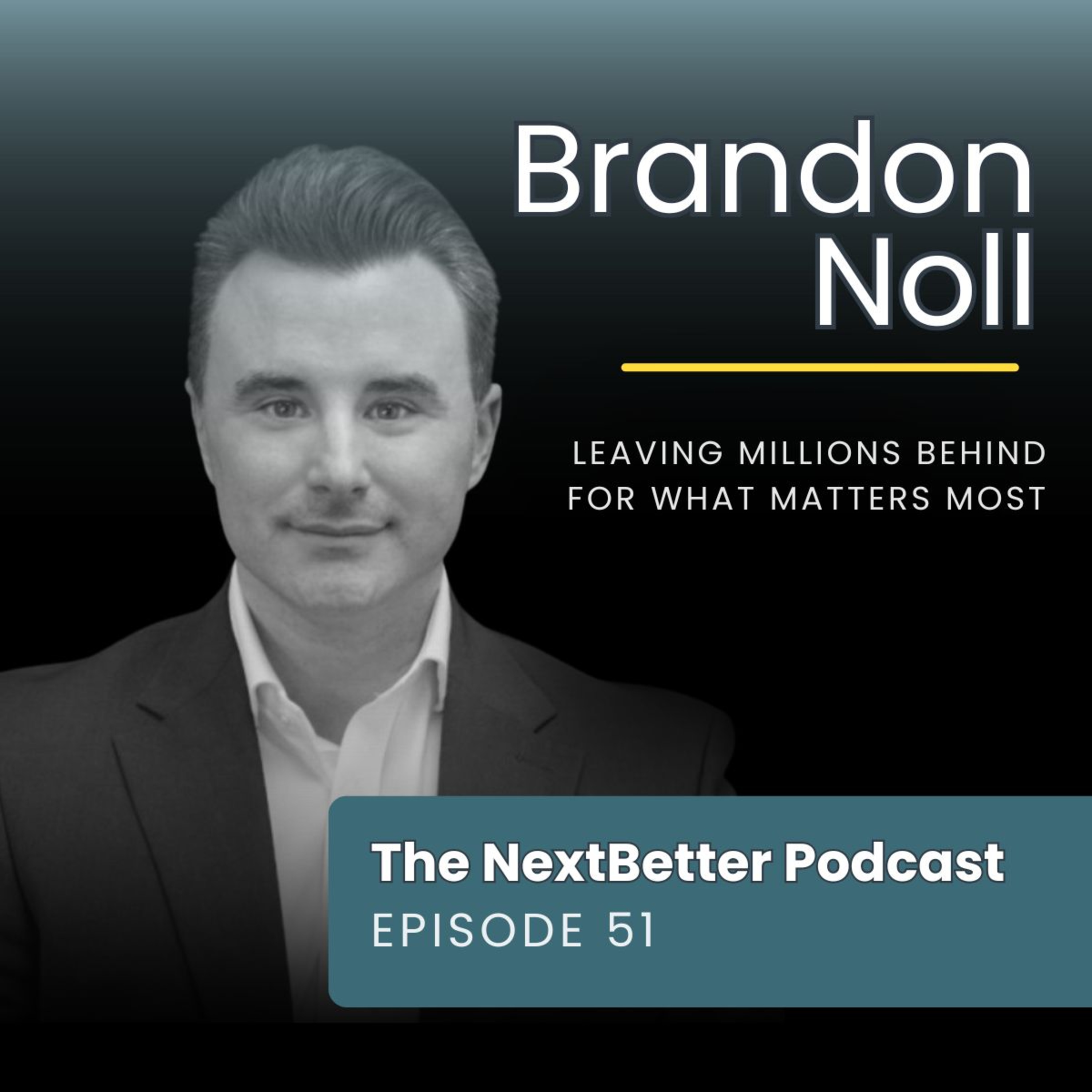 The Next Better Podcast