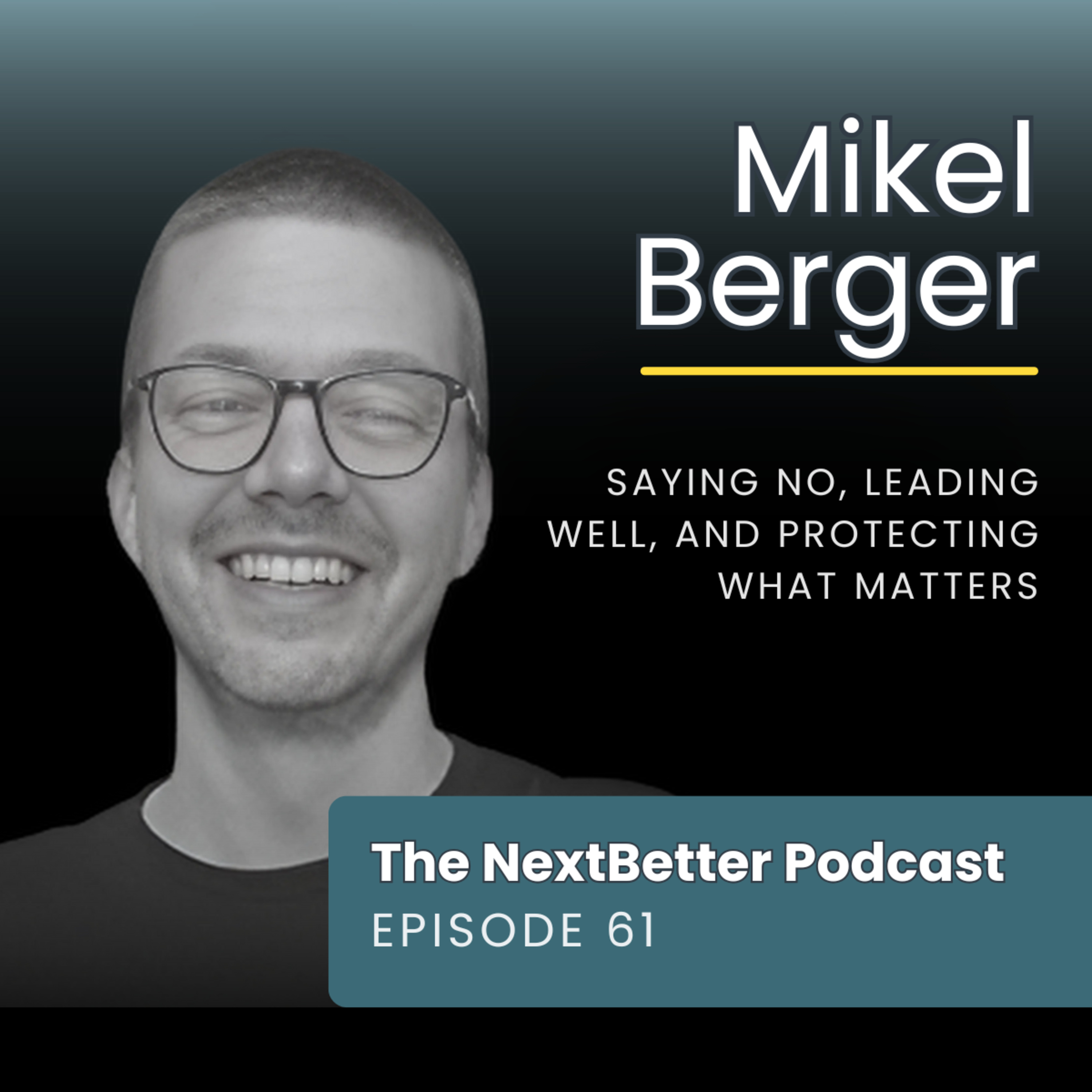 The Next Better Podcast