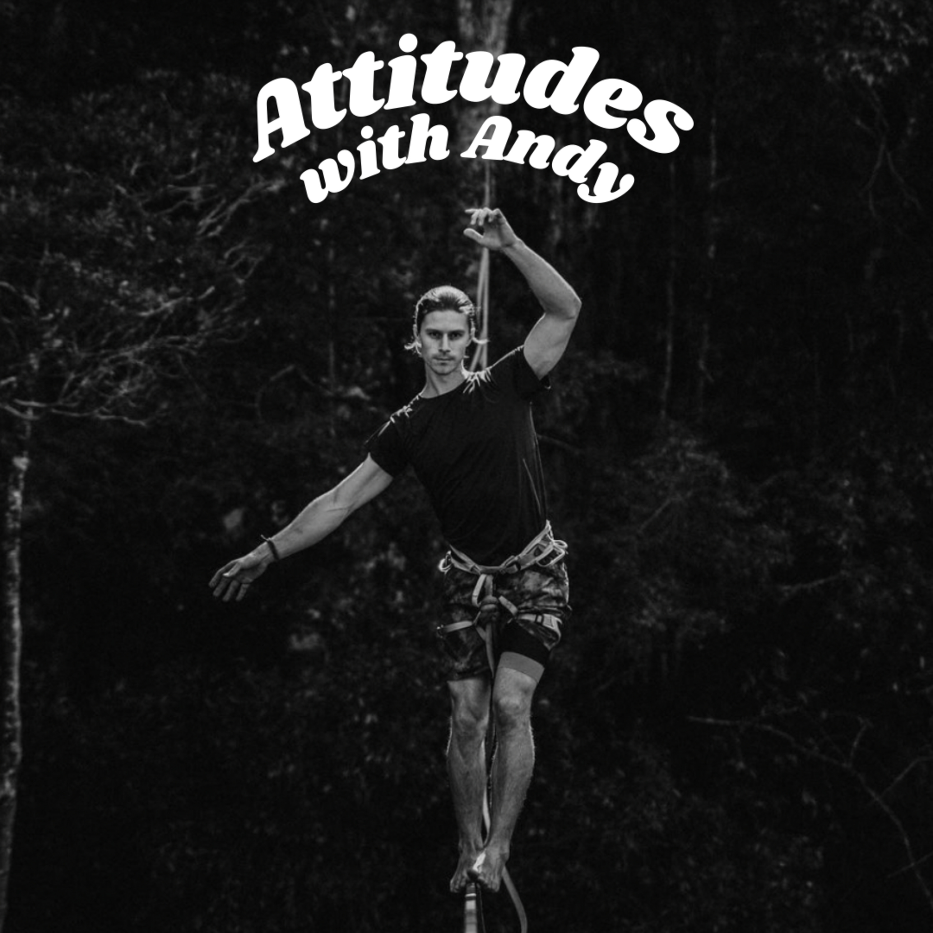 Attitudes with Andy