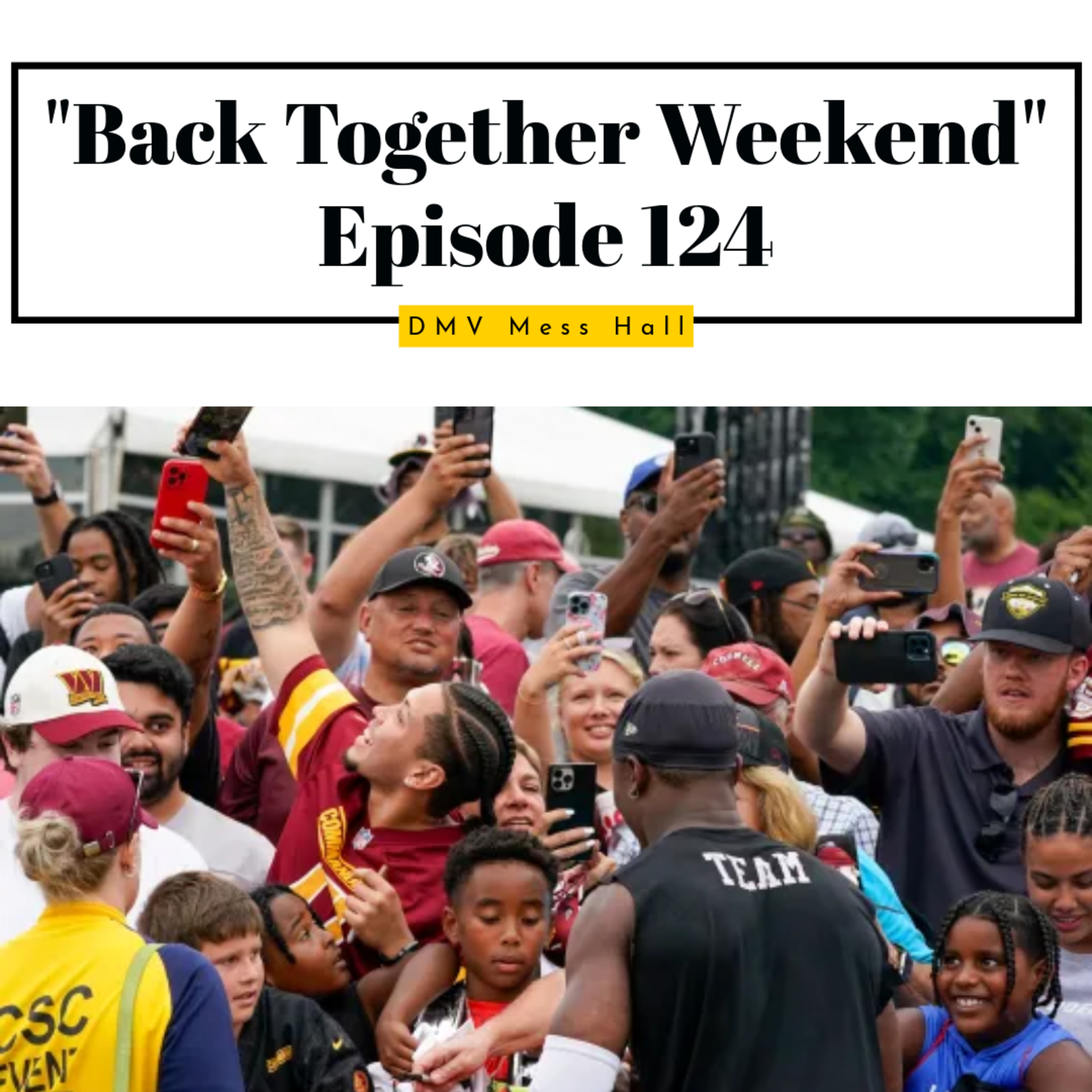 "Back Together Weekend" Episode 124 episode artwork