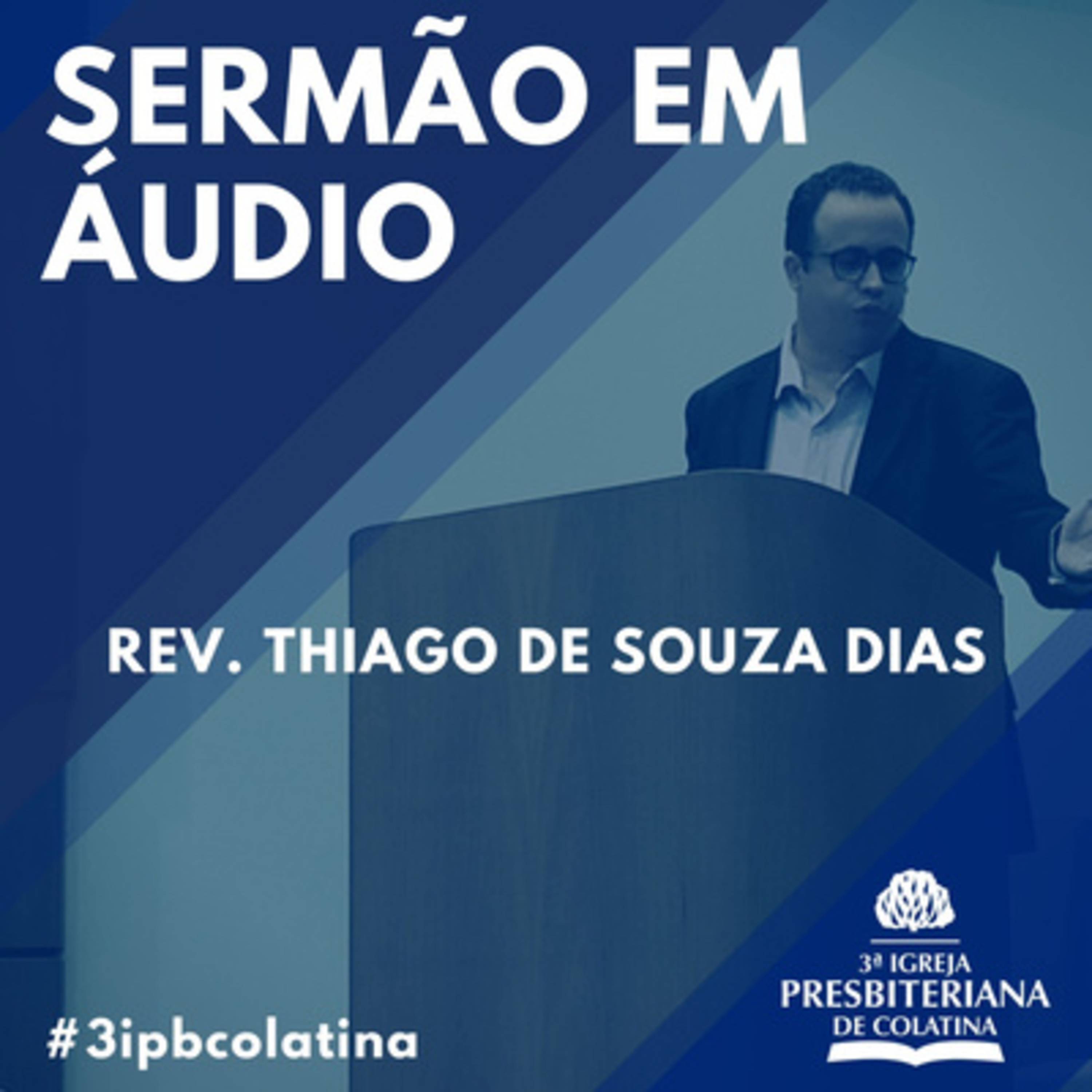  1 Samuel 4: Perdendo a Arca da Aliança | Rev. Thiago de Souza Dias episode artwork