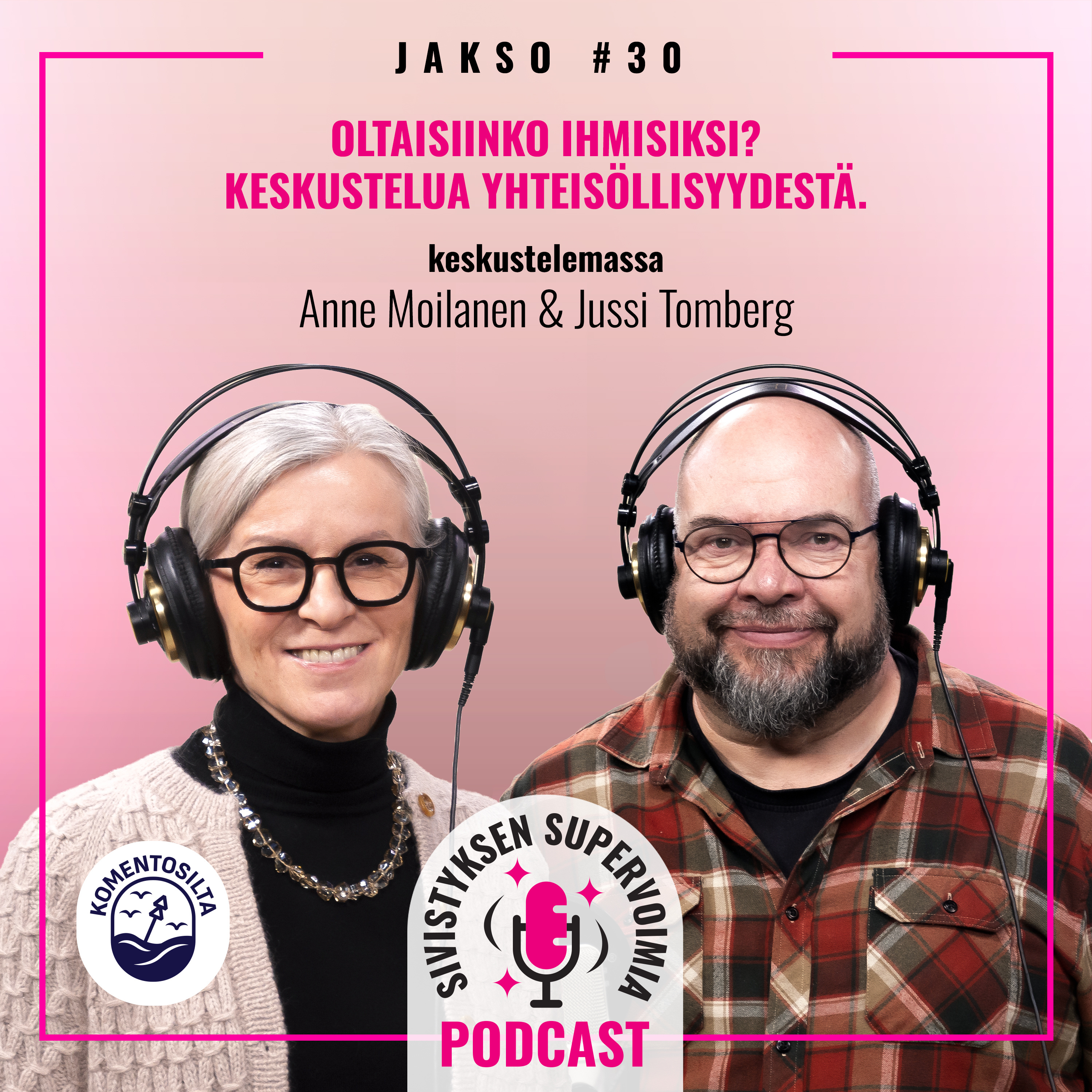 Oltaisiinko ihmisiksi? Keskustelua yhteisöllisyydestä. episode artwork