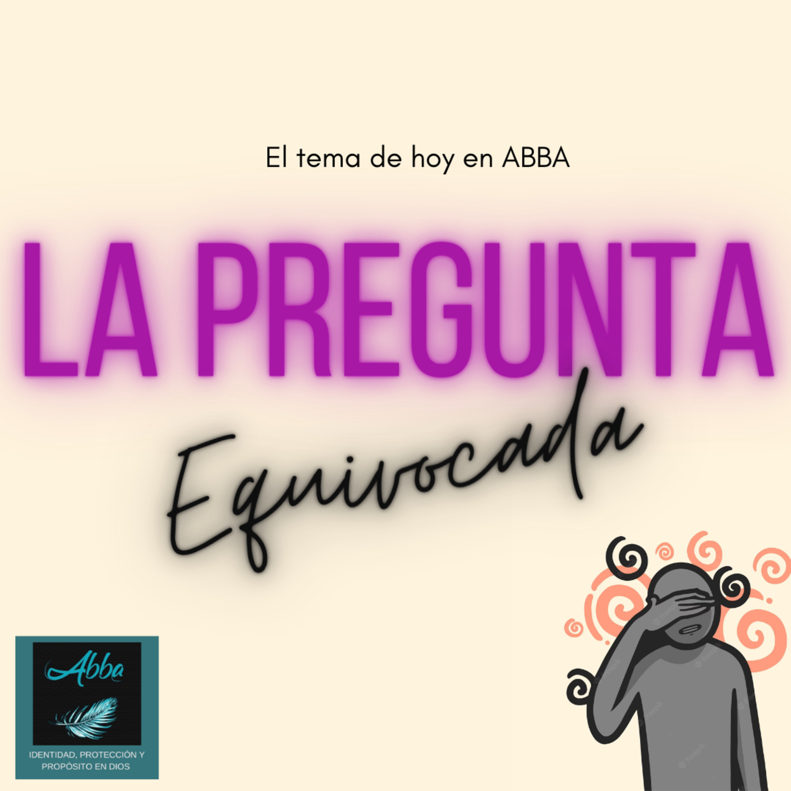 LA PREGUNTA EQUIVOCADA