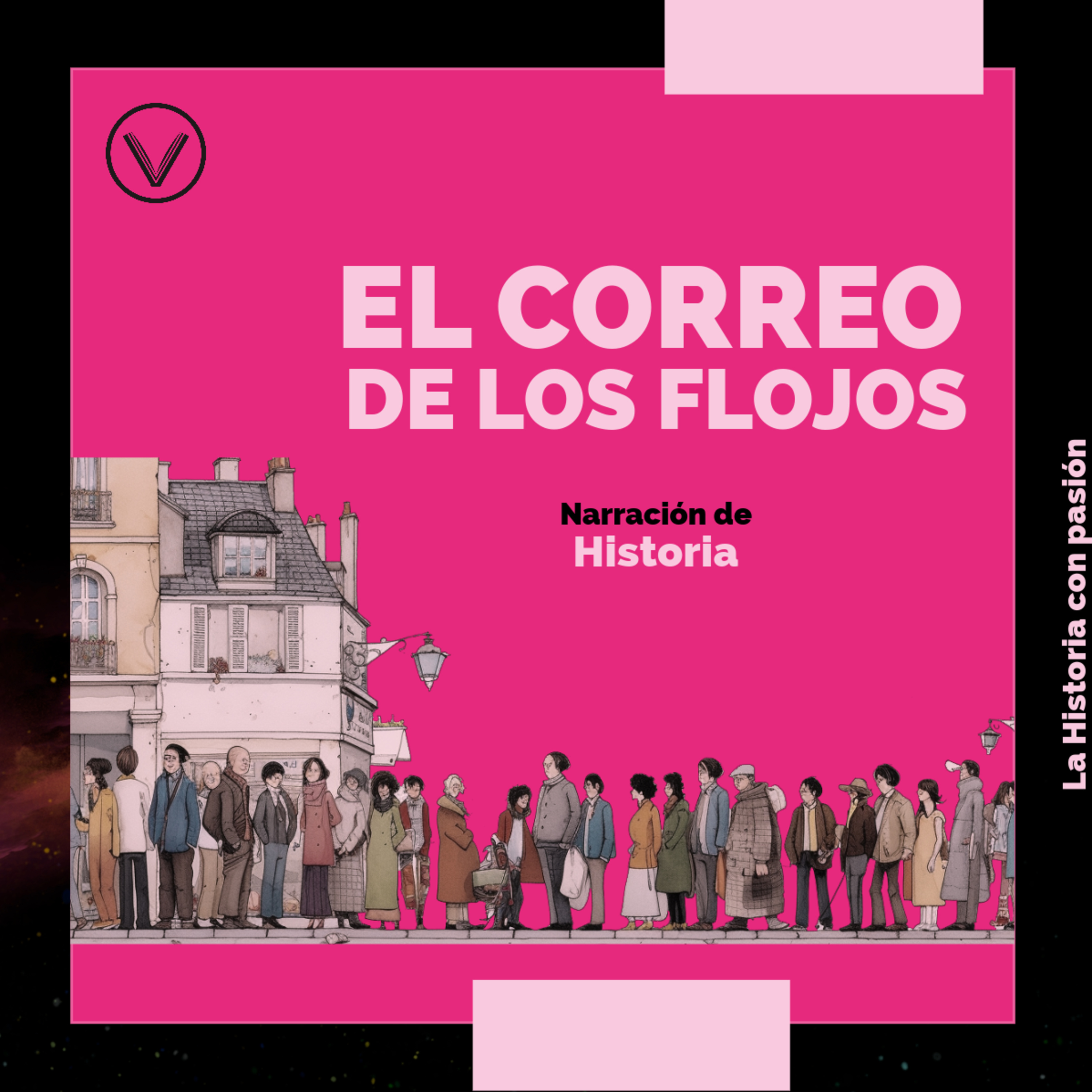 Historia curiosa: 💌 El Correo de los Flojos 🌙