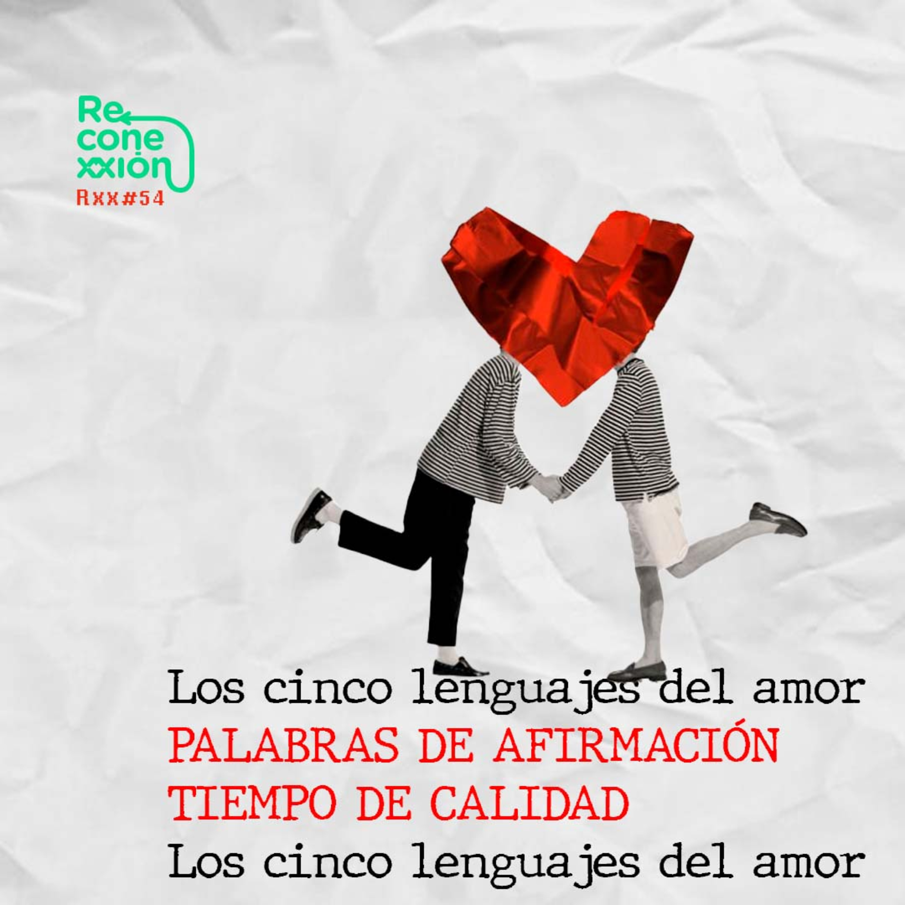 Rxx54 - ¿Cuál es mi lenguaje del amor? -Los 5 lenguajes del amor- episode artwork