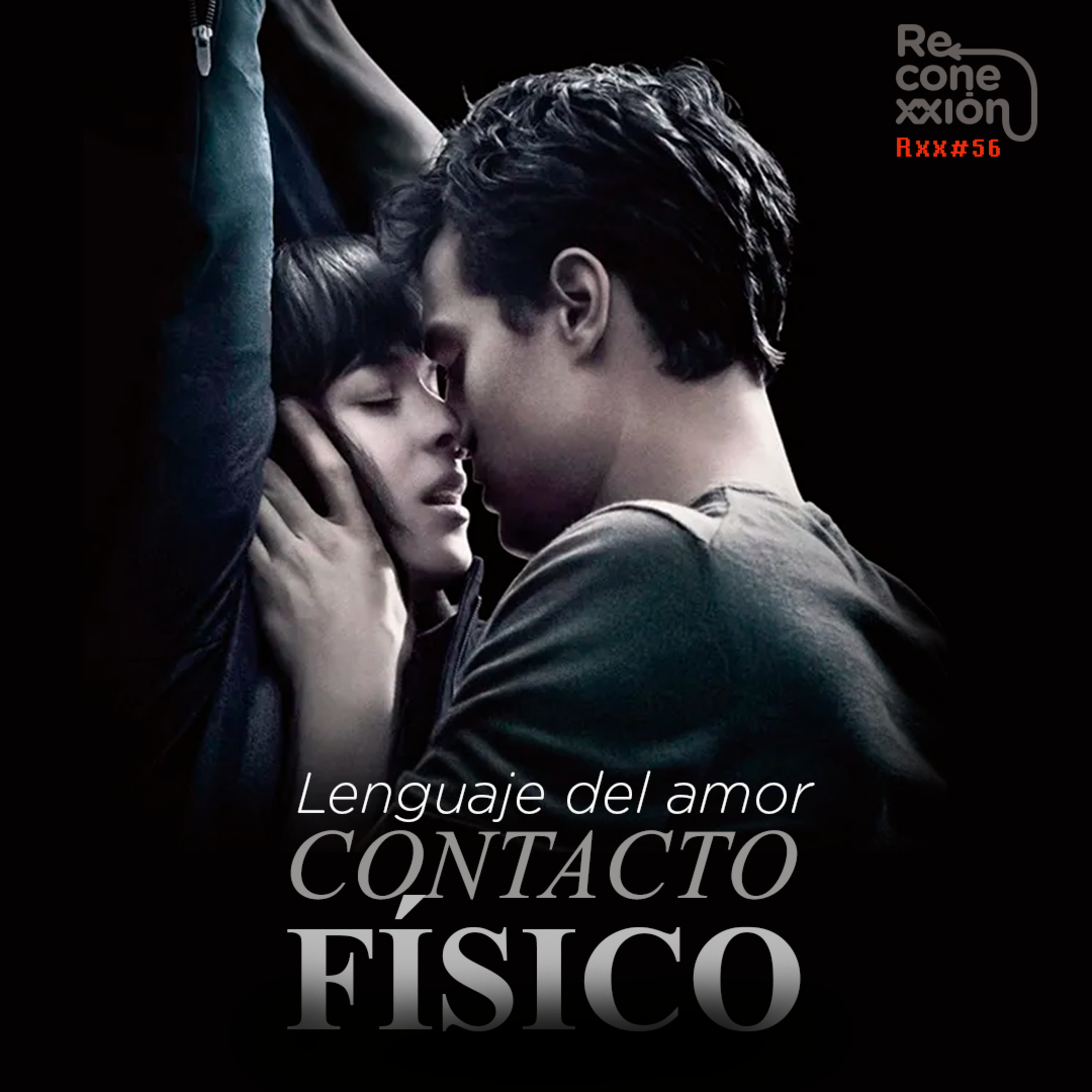 Rxx56 - Cómo hablar el lenguaje de las 50 sombras de Grey... episode artwork