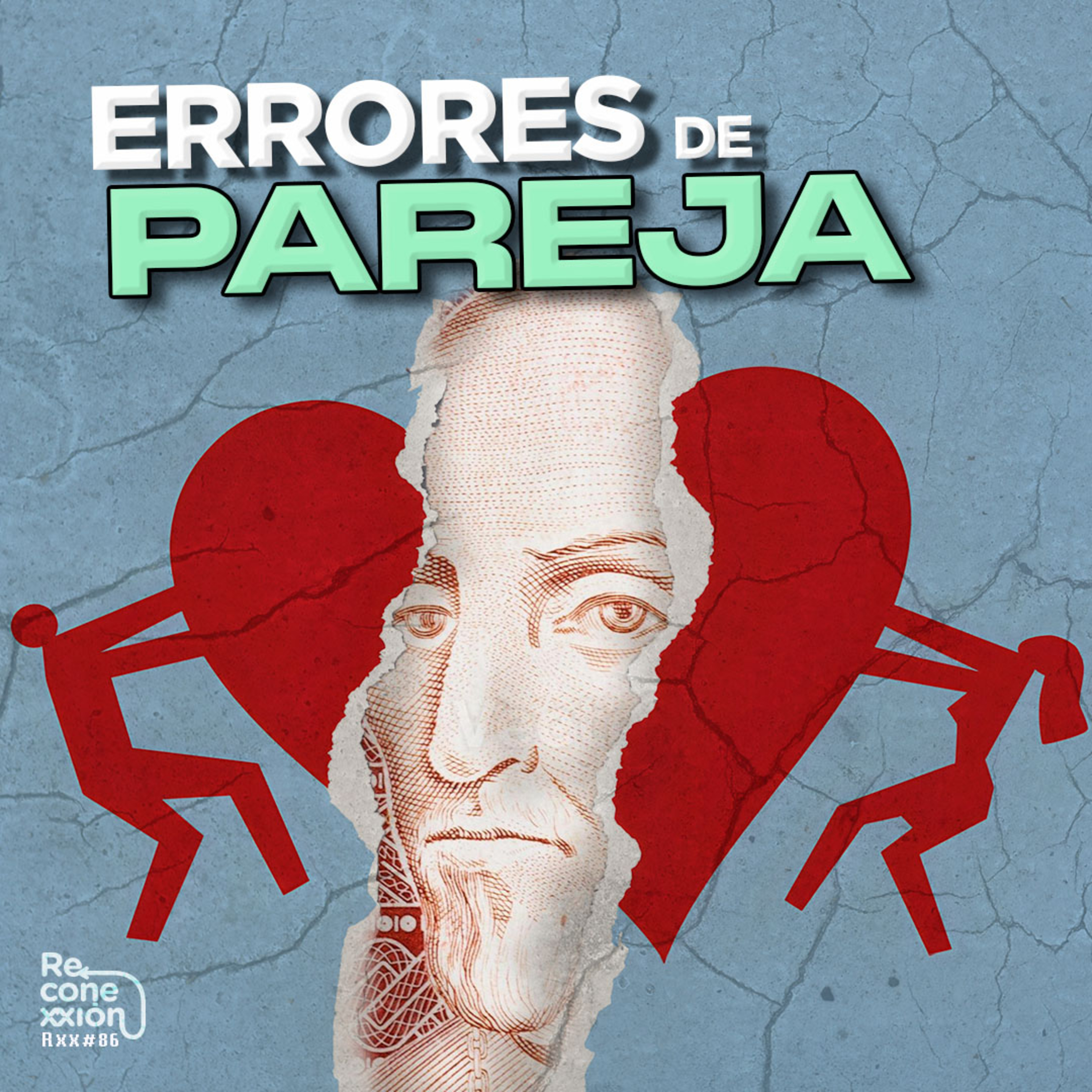Rxx86 - Finanzas de pareja: Los 7 errores que pueden arruinar tu relación episode artwork