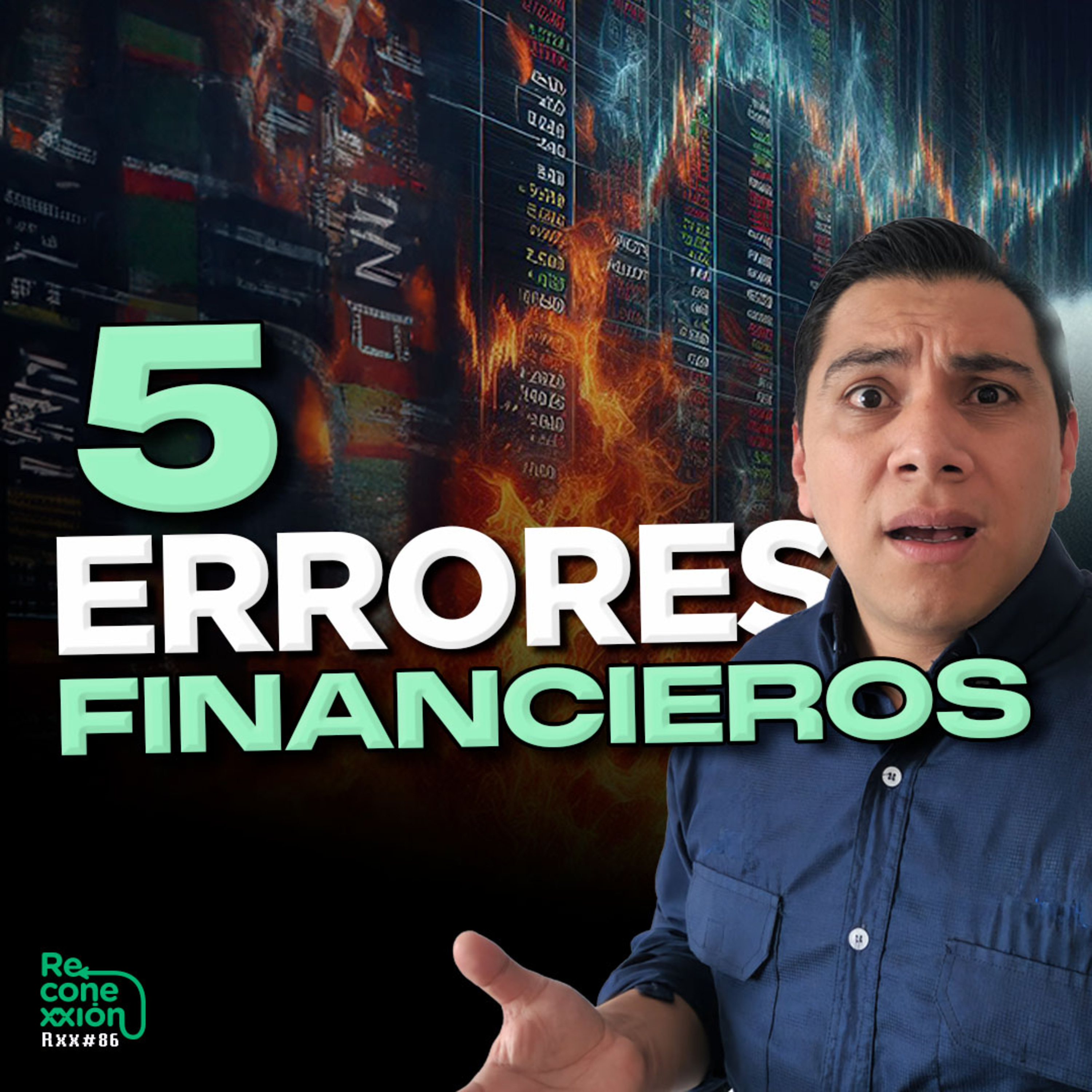 Rxx87 - Los 5 errores financieros que cambiaron mi vida (para mal y para bien) episode artwork
