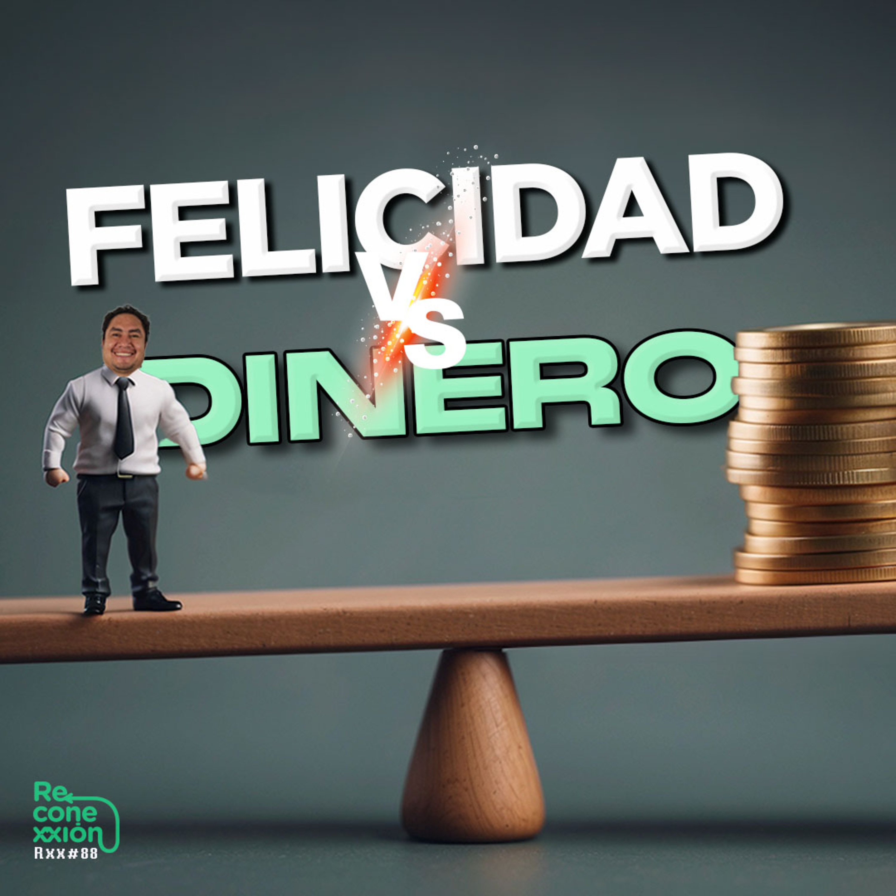 Rxx88- Dinero y felicidad: cómo lograr un equilibrio entre tu economía y tu bienestar emocional  episode artwork