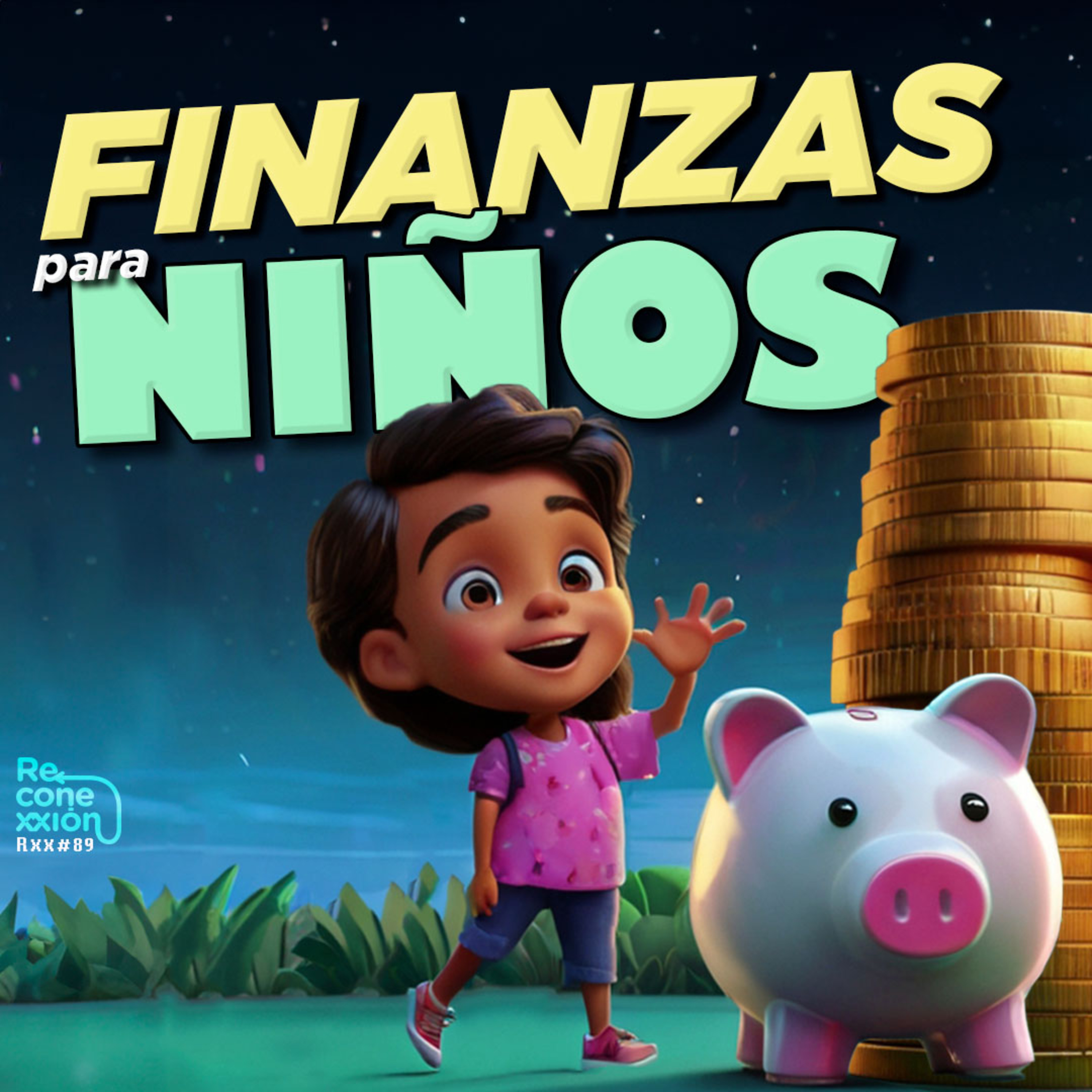 Rxx89- ¿Cómo enseñar a los niños pequeños el valor del dinero?  episode artwork