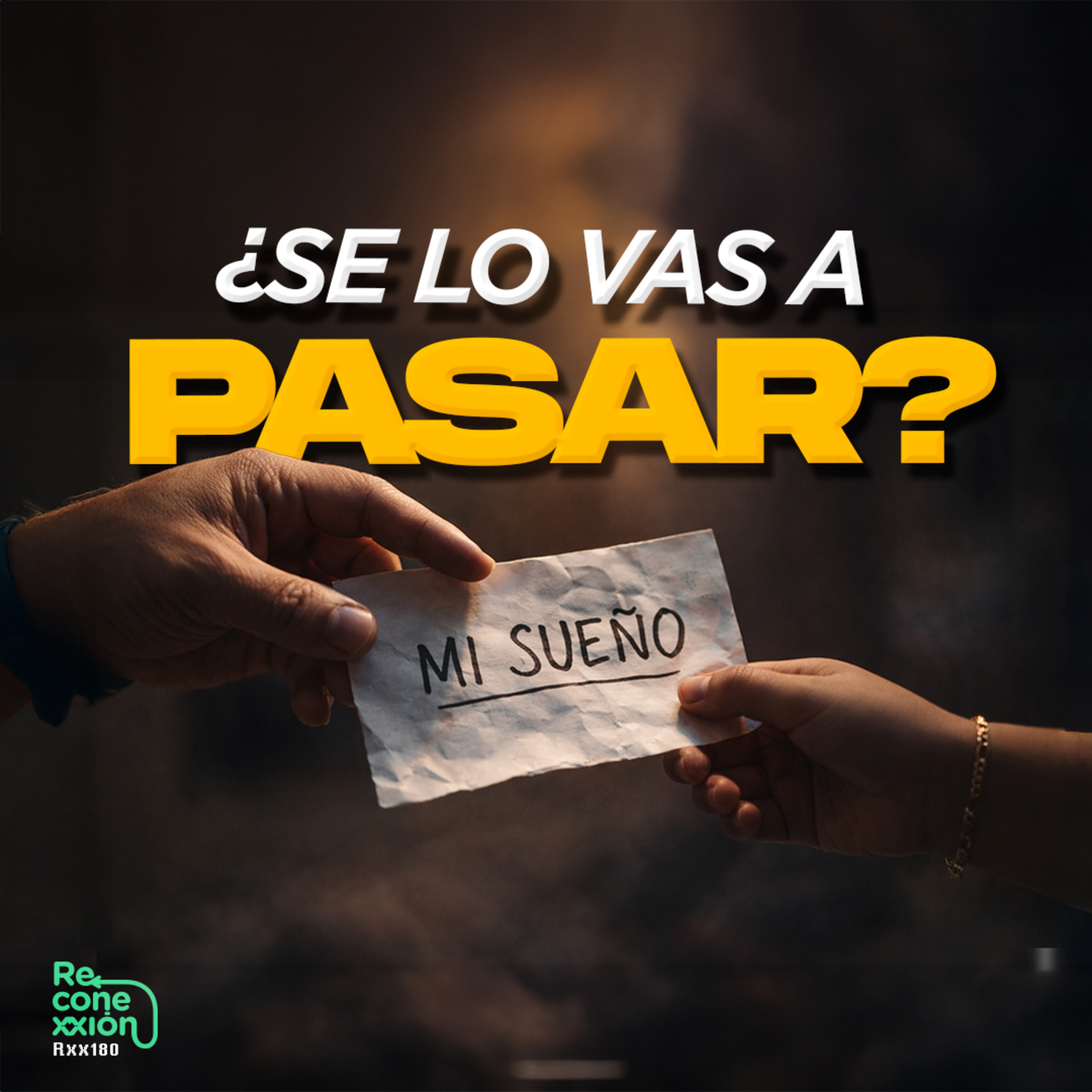 Rxx180- Esto pasa cuando no trabajas tus sueños episode artwork