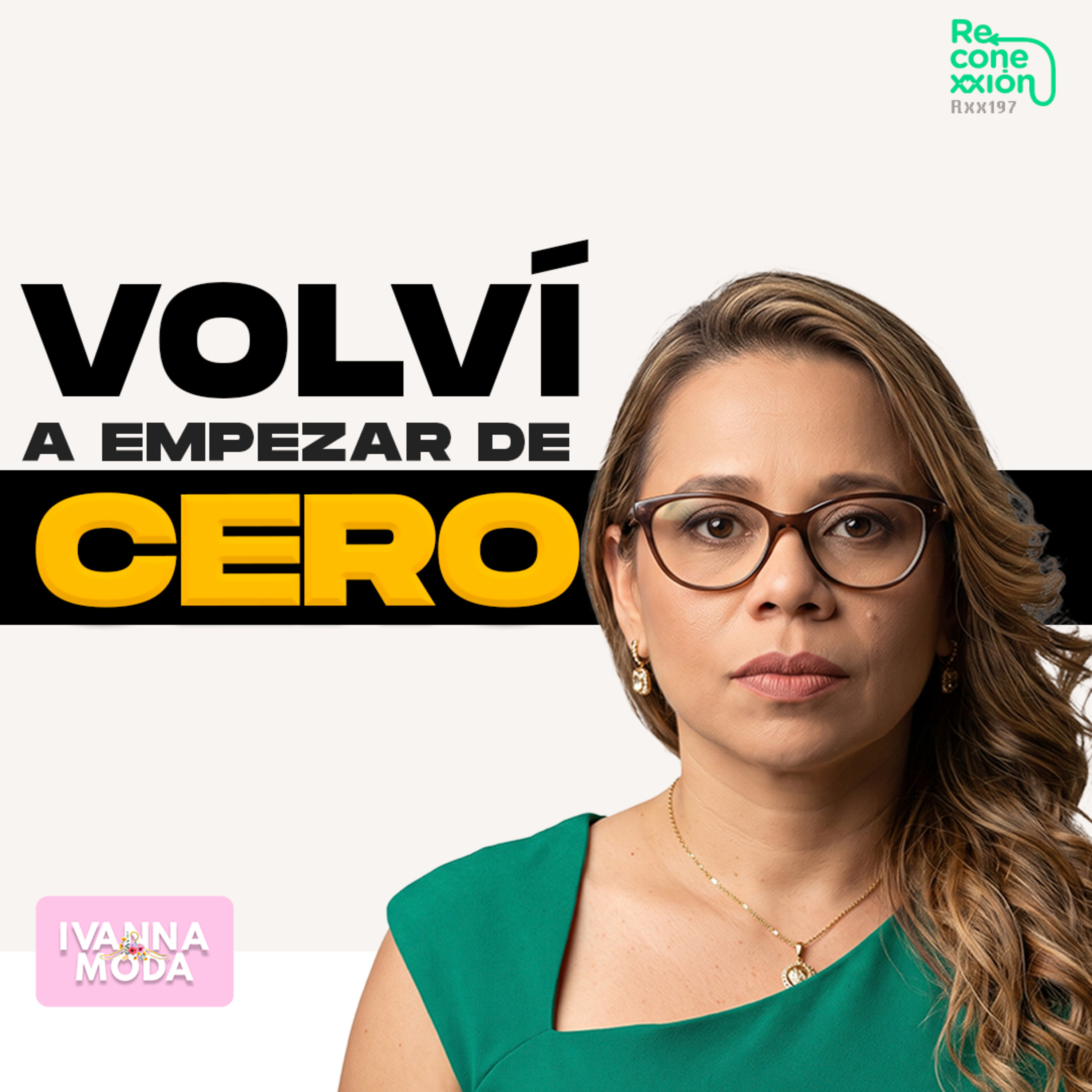 Rxx197 - Cómo emprender desde cero sin capital