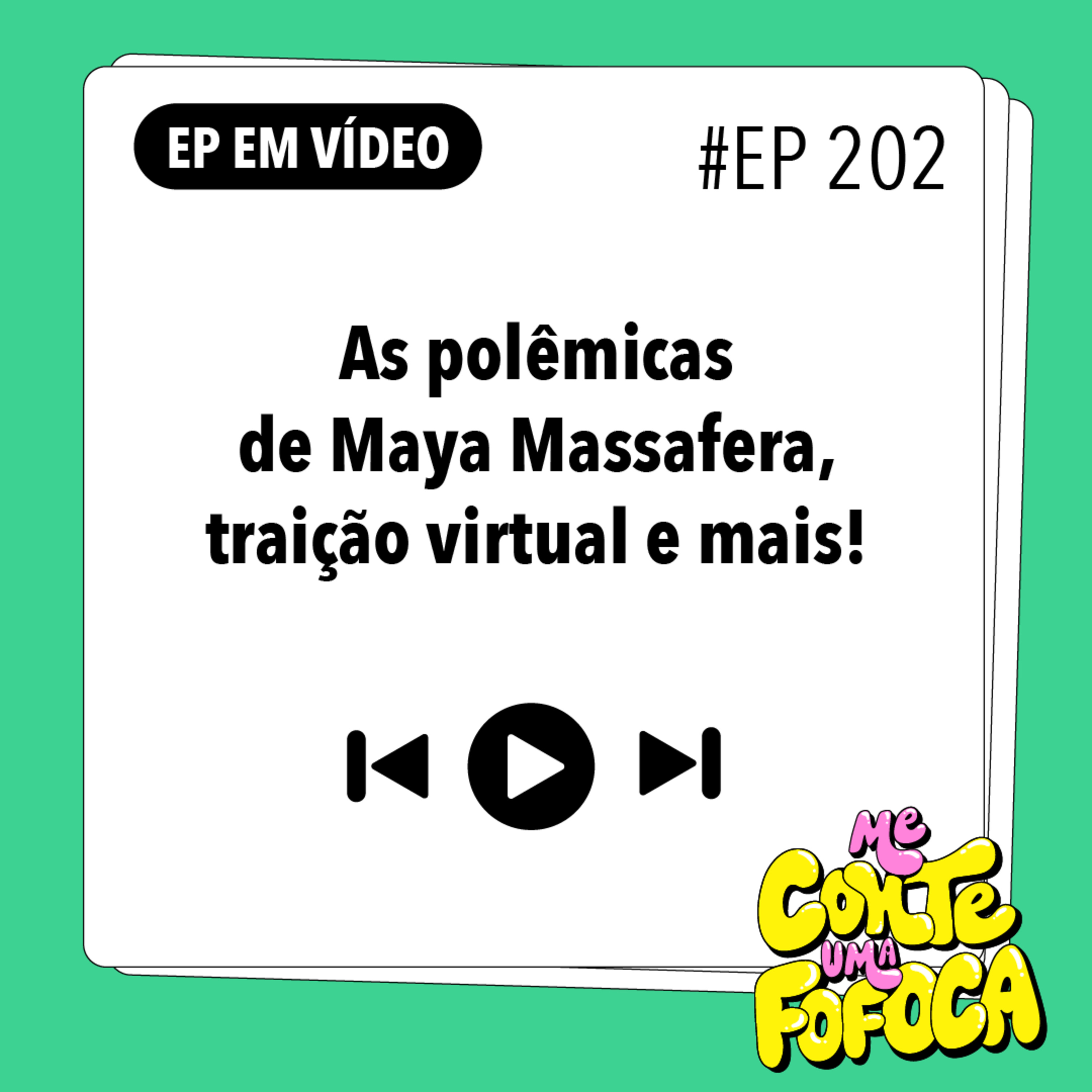 #202: As polêmicas de Maya Massafera, traição virtual e mais com Barbit e Huylson