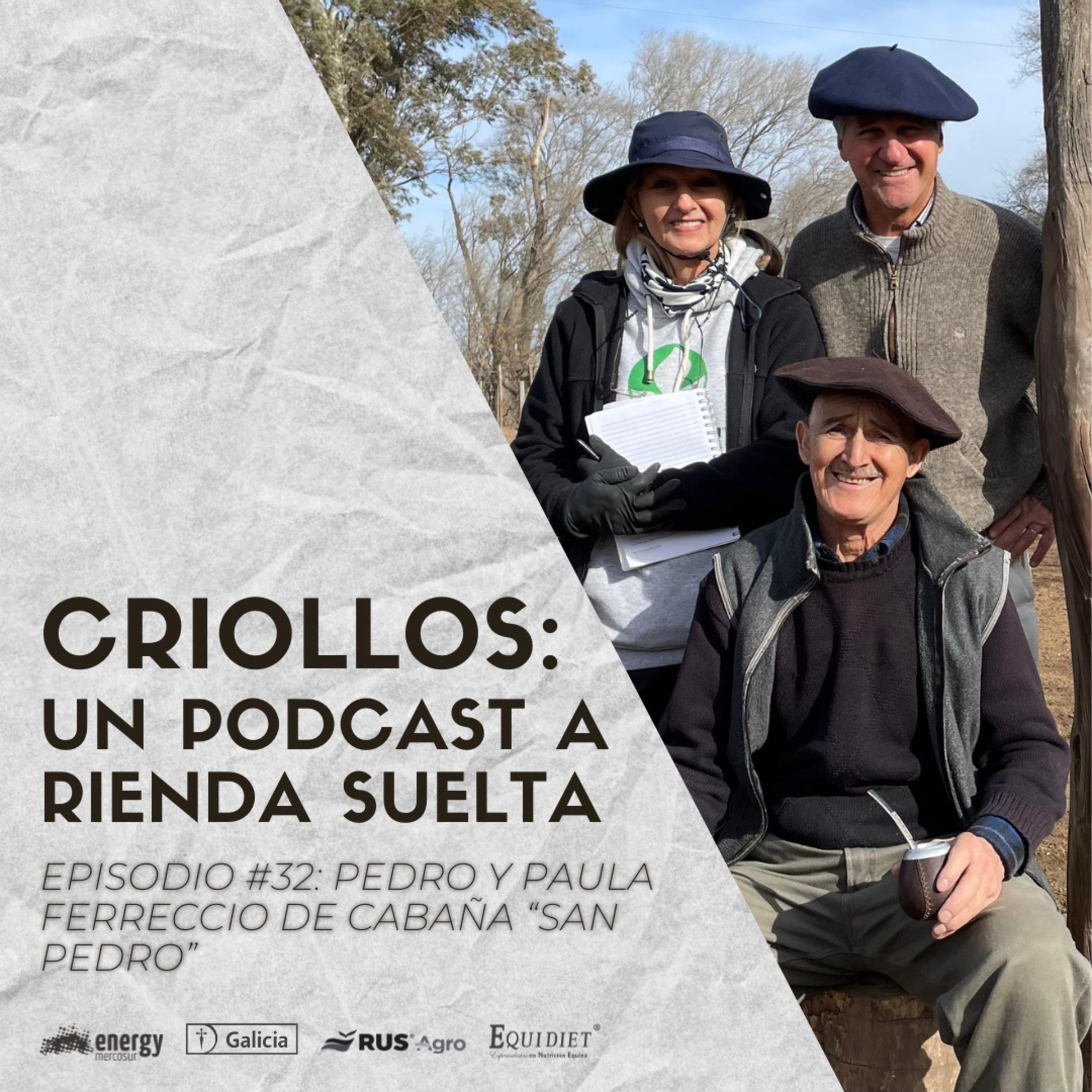 CRIOLLOS - Un Podcast A Rienda Suelta