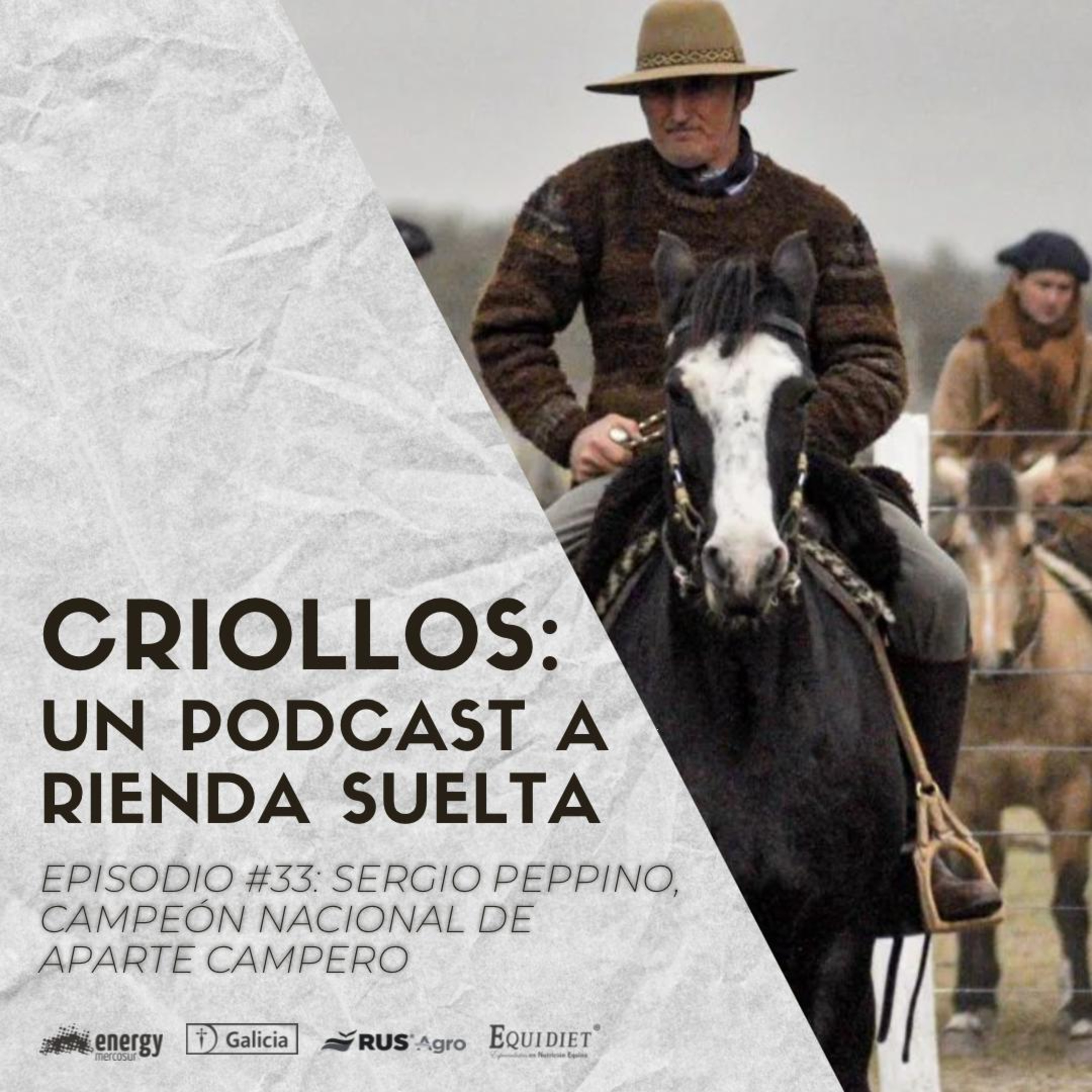 CRIOLLOS - Un Podcast A Rienda Suelta