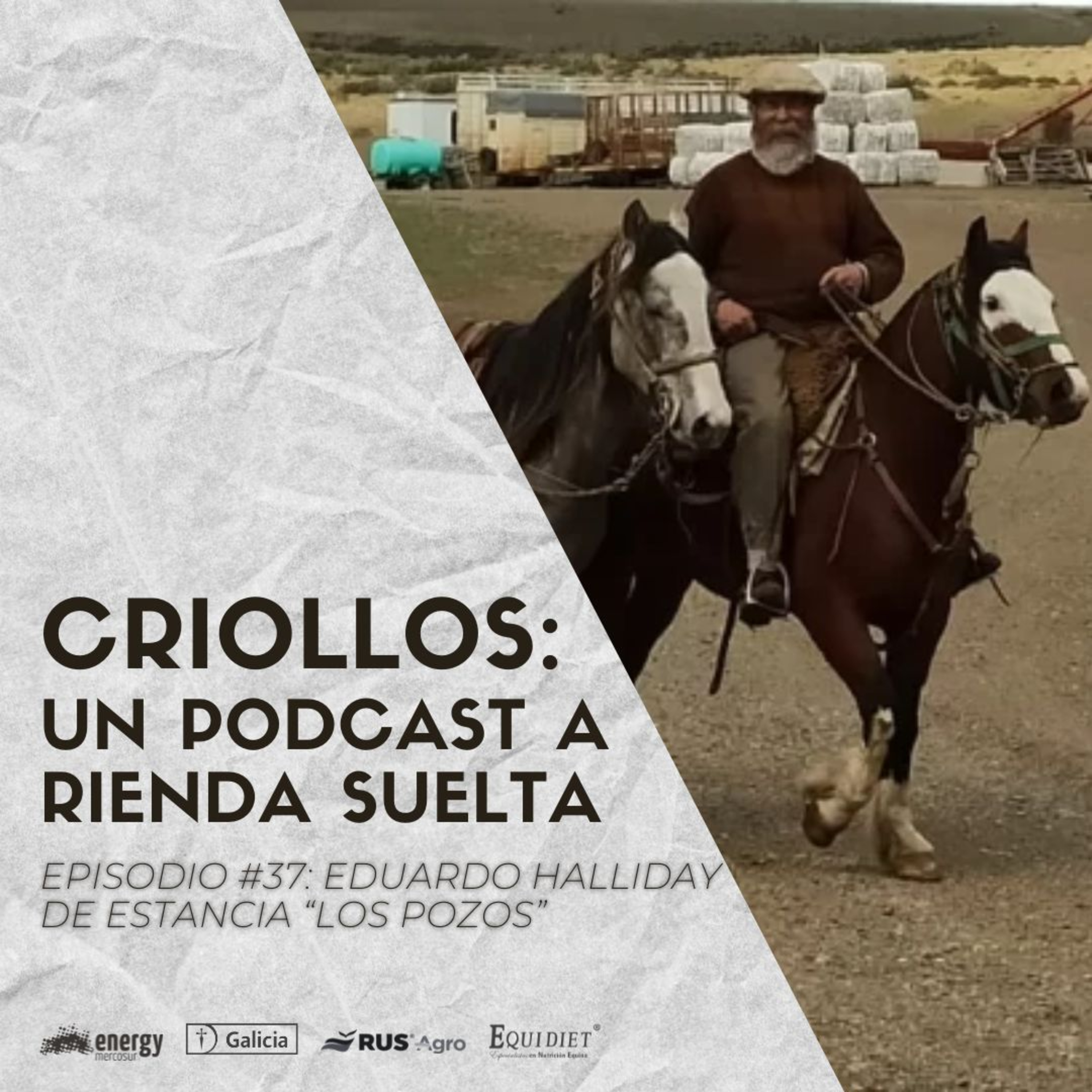 CRIOLLOS - Un Podcast A Rienda Suelta