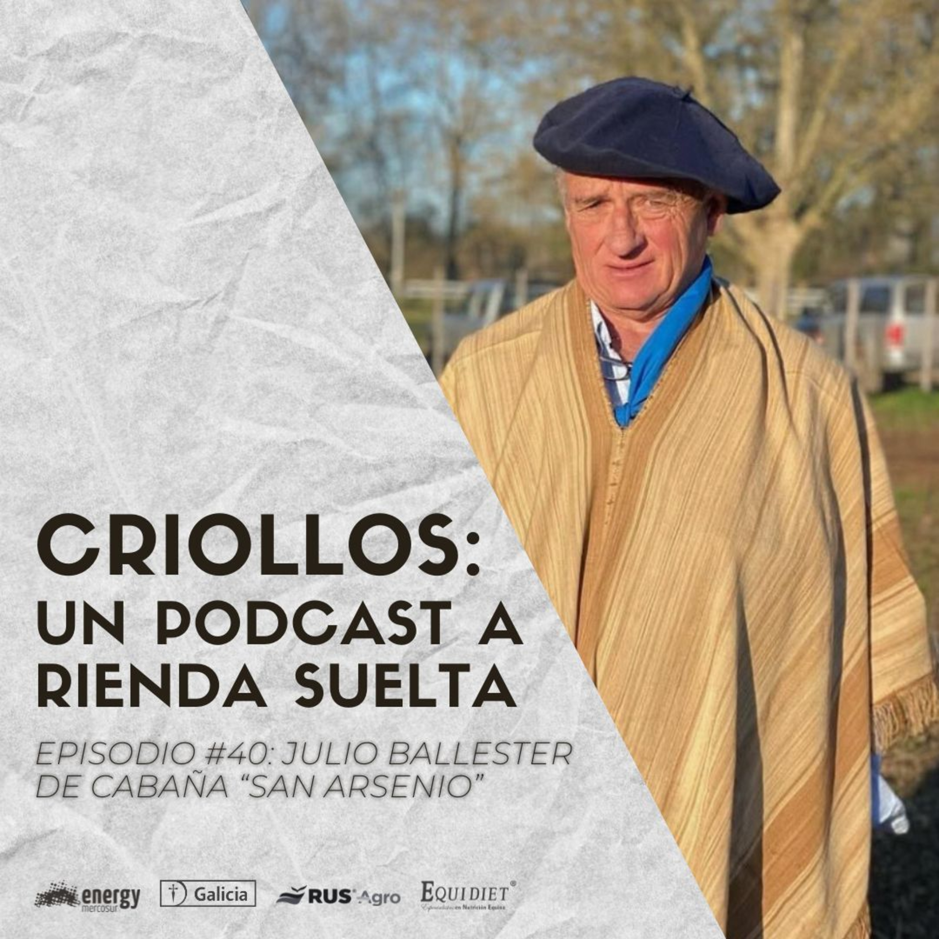 CRIOLLOS - Un Podcast A Rienda Suelta
