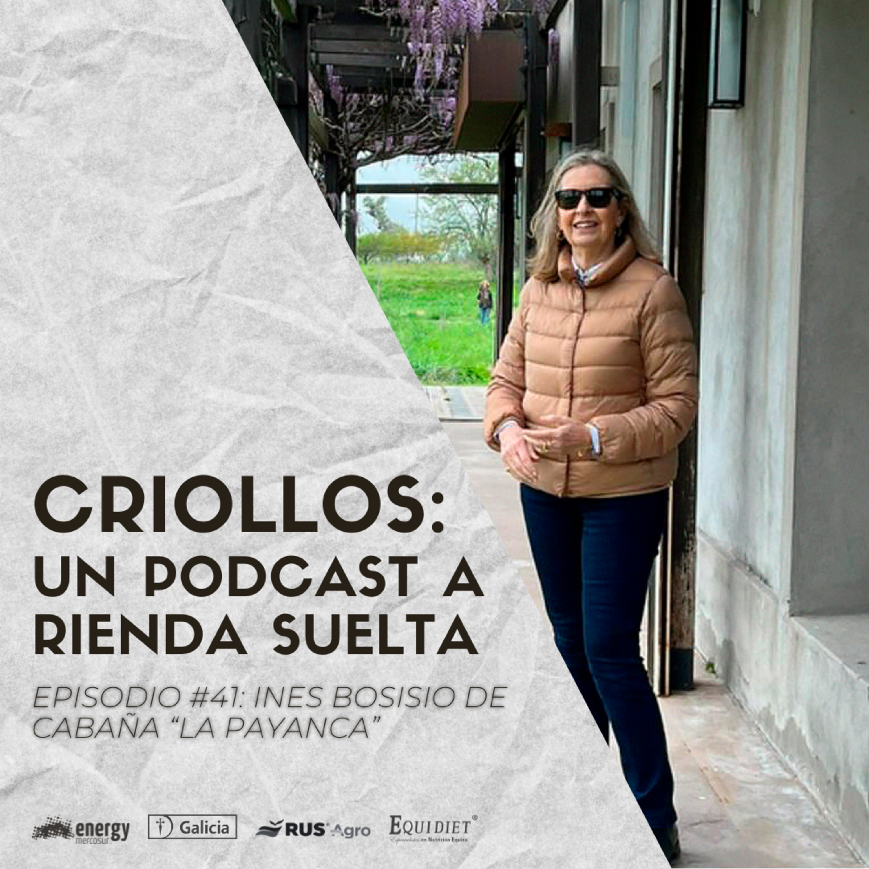 CRIOLLOS - Un Podcast A Rienda Suelta