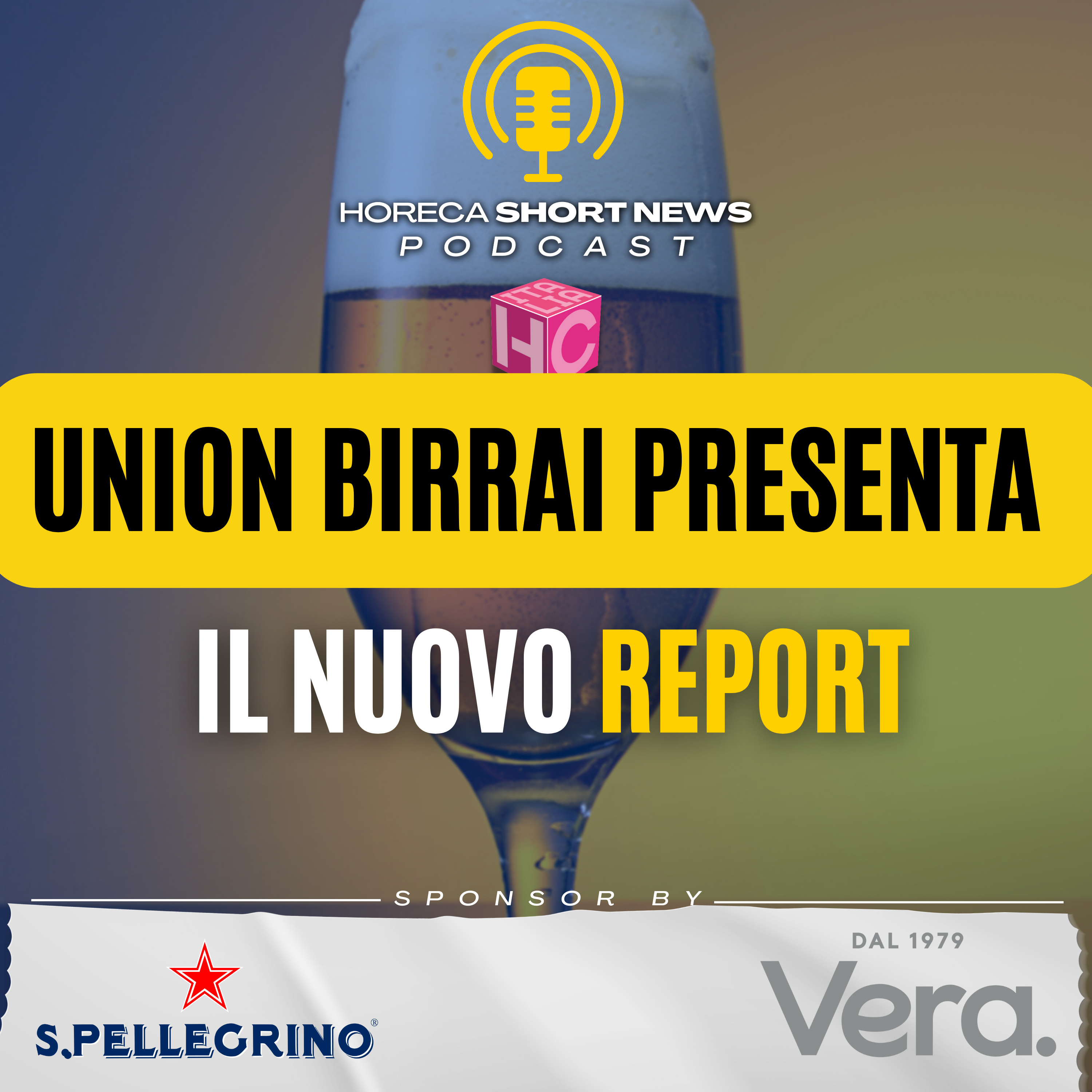🍺Union birrai presenta il nuovo report 🍺Ascoltiamo M. Pellegrini presidente Unione Italiana degustatori 🍺Birra e formazione professionale, leva fondamentale 🍺Al ristorante la birra è gradita  episode artwork
