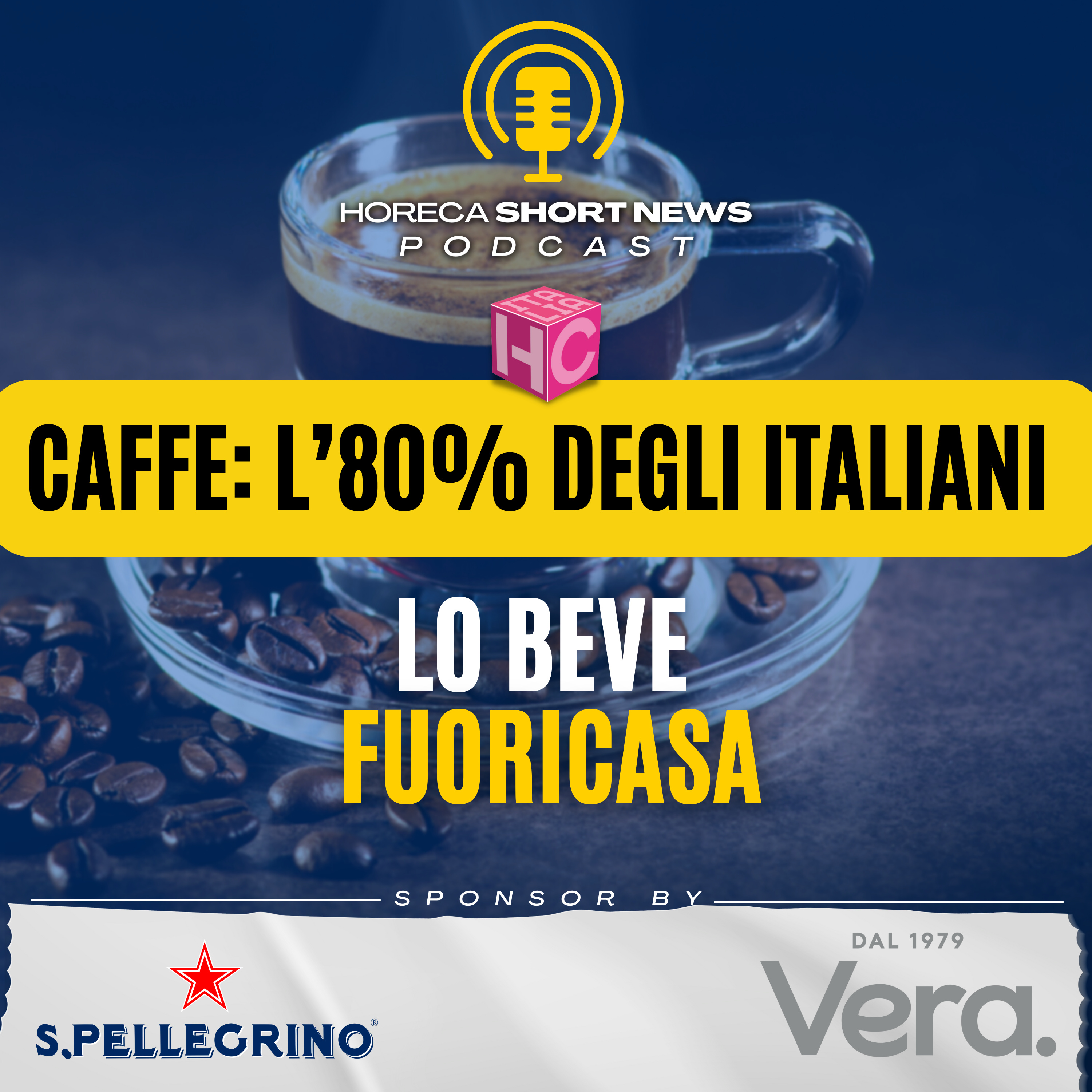 ☕️Caffe: l’80% degli italiani lo beve fuoricasa 💬Ascoltiamo M. Monzini Presidente del consorzio Promozione caffè ☕️L'orario migliore per un caffe? ☕️I valori del bar all’italiana 👁️Spunti di Vista episode artwork