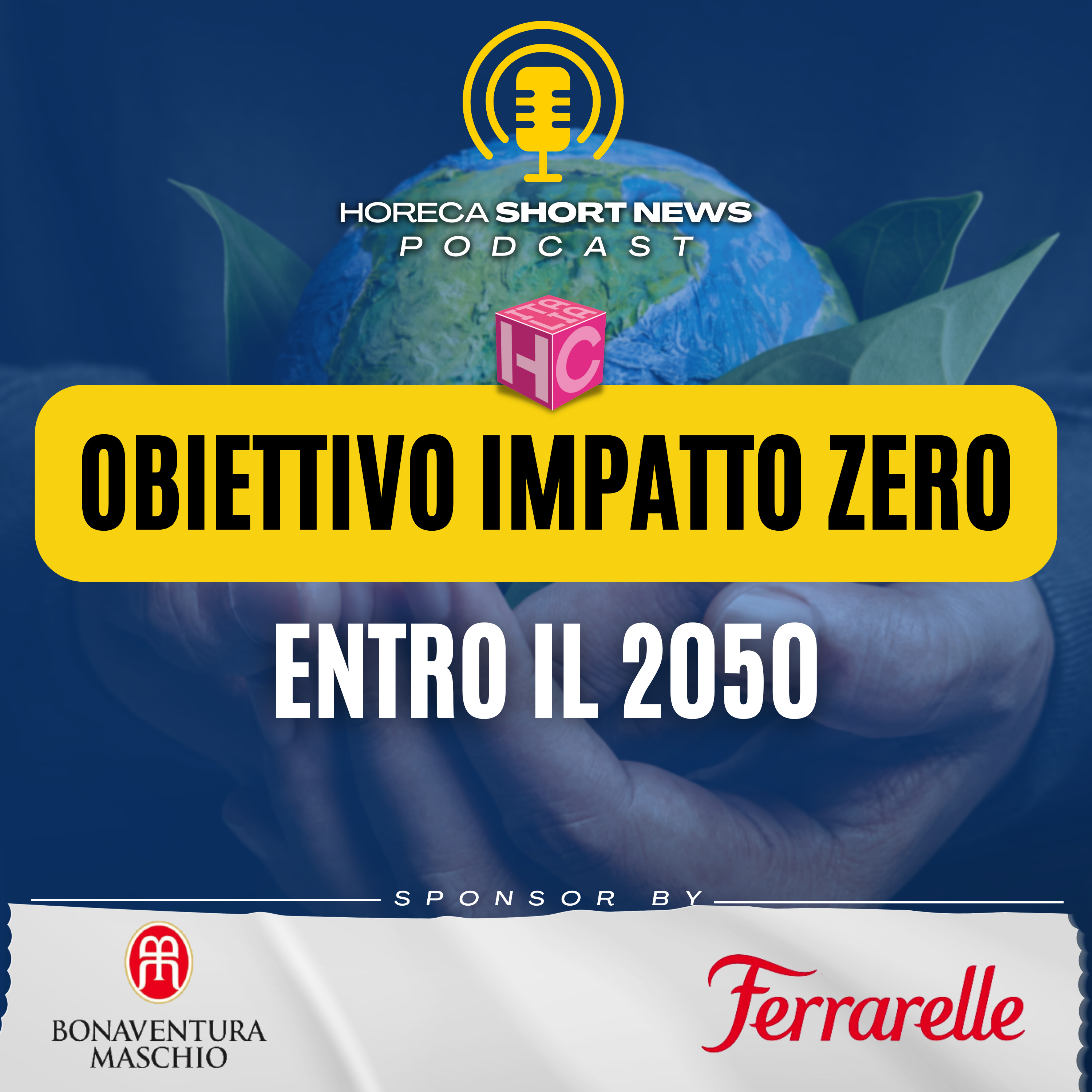 🌎Obiettivo impatto zero entro il 2050 ♻️Riuso: bisogna usare logica e buon senso 🎖️A Sanpellegrino il riconoscimento B CORP 🍽️Food Made Good per i ristoranti sostenibili  episode artwork