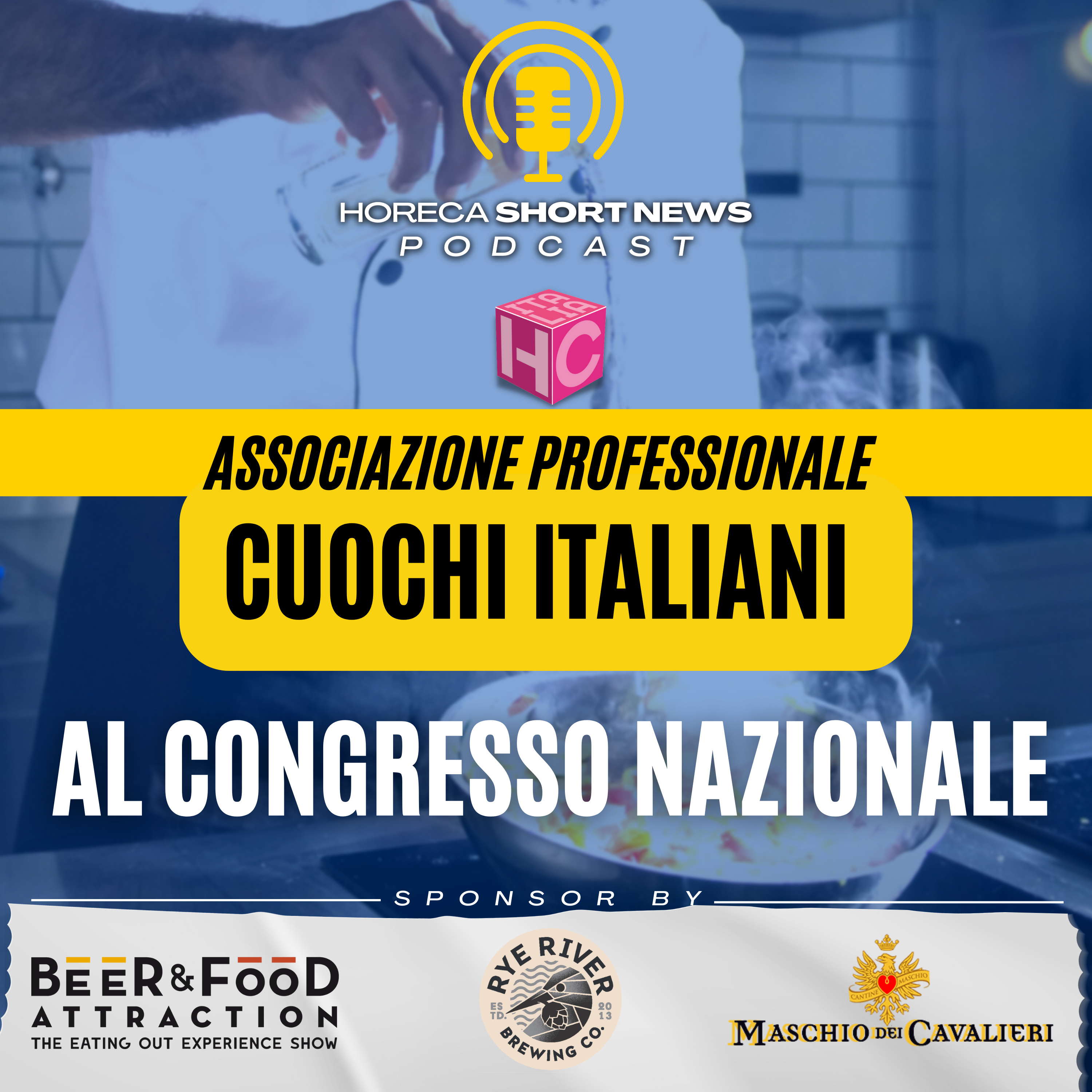 👨‍🍳Associazione Professionale cuochi italiani al congresso nazionale 👩🏼‍🍳Cuochi: figure professionali molto ricercate 🍽️Gli istituti alberghieri vanno sostenuti meglio  episode artwork