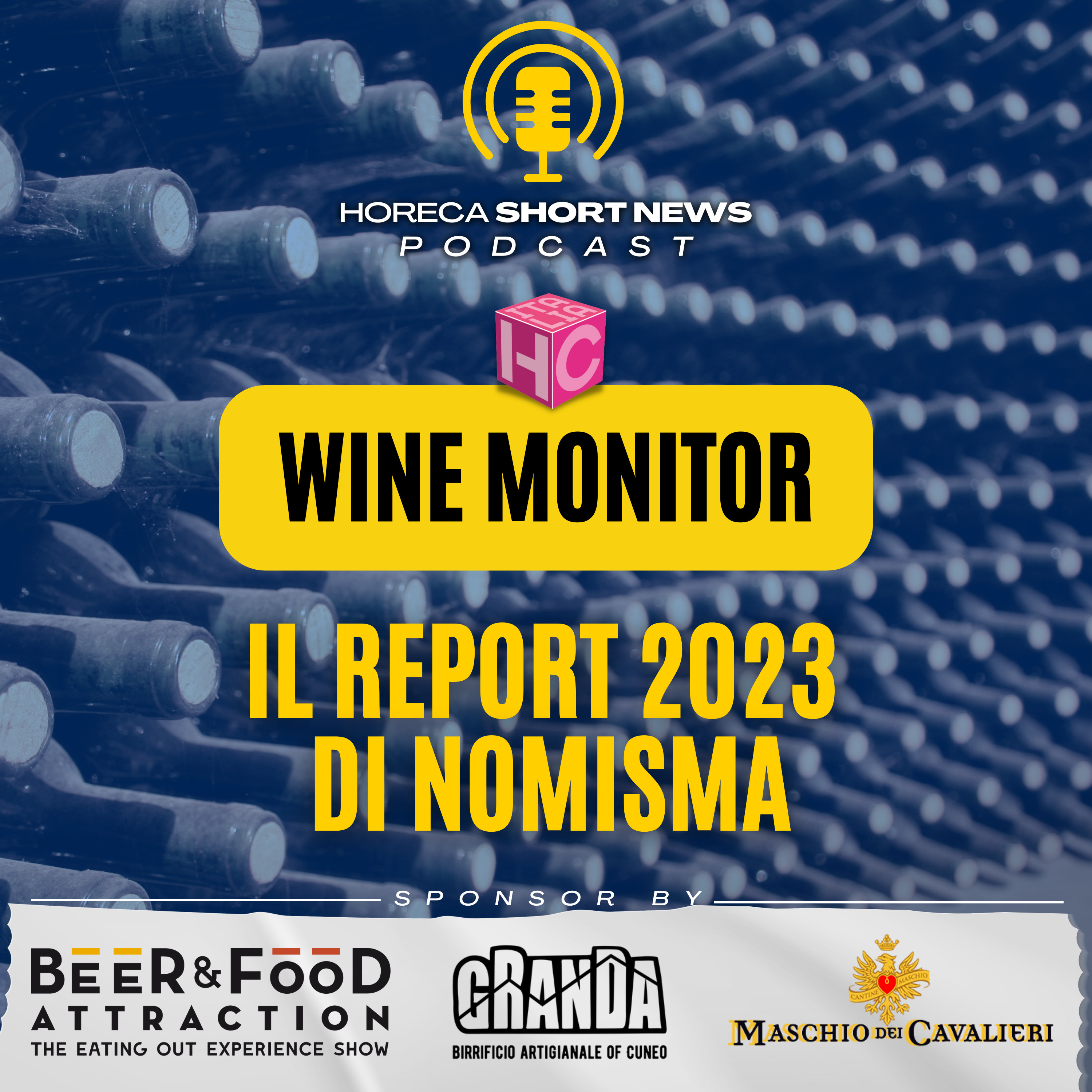 🍷Report 2023 di Nomisma Wine Monitor  🍷Dove gli Italiani bevono il vino? 🍷Serena Wines e i progetti per il 2024 🍷Vino e under 25, quale approccio? 🍷i brand con più valore al mondo episode artwork