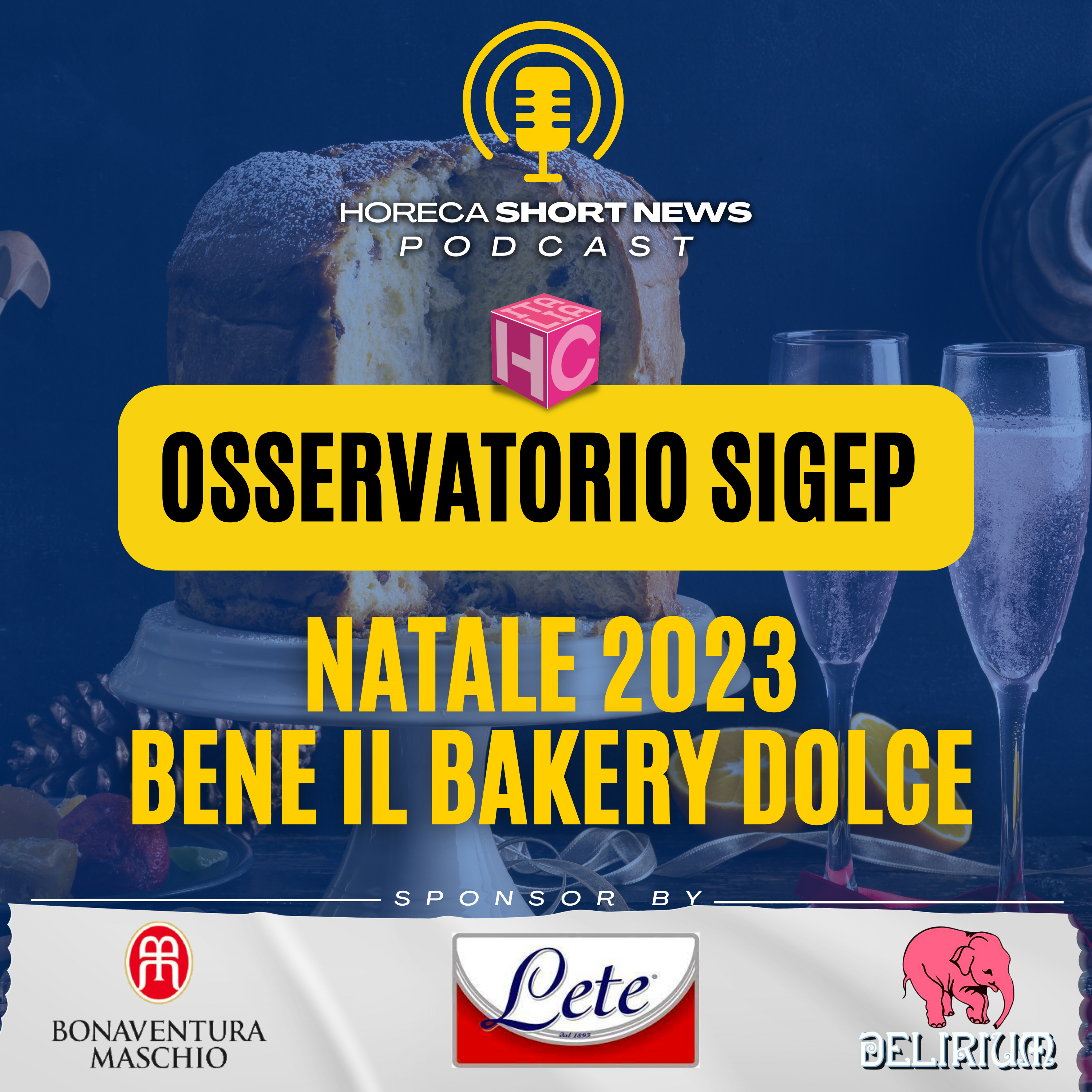 🎄Osservatorio Sigep natale 2023 👨‍🍳Panettone artigianale sempre più richiesto 🍾Bollicine per le Feste secondo A. Gorni Silvestrini 🍷Il sondaggio di Vinarius 🇮🇹Vini d’Italia 2024 Guida Falstaff episode artwork