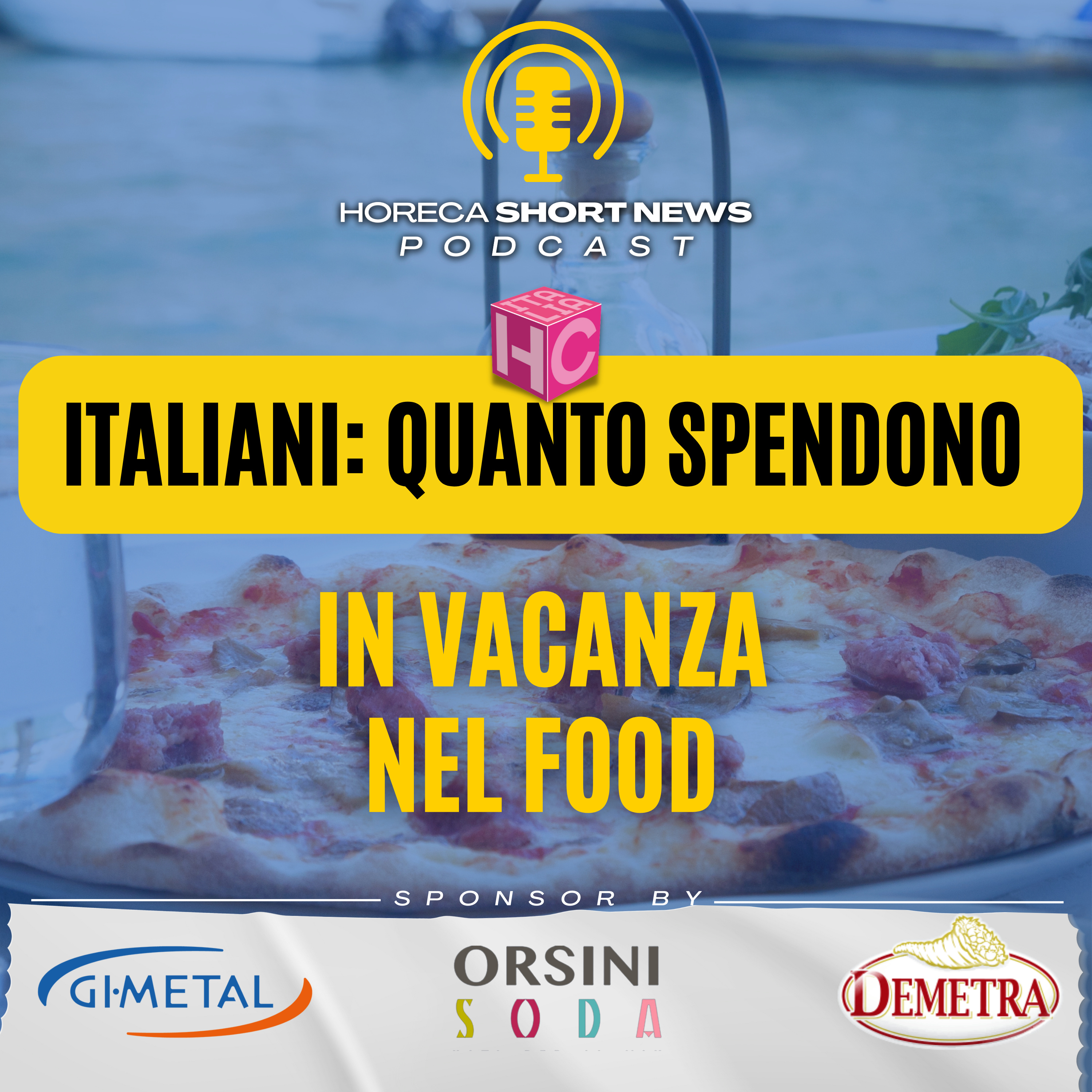 🍽️Italiani: quanto spendono in vacanza nel food  🆕Milano ad agosto, nuovi locali aprono 🆕Nuove aperture anche a Roma 📱Ristorazione, crescono i virtual brand episode artwork
