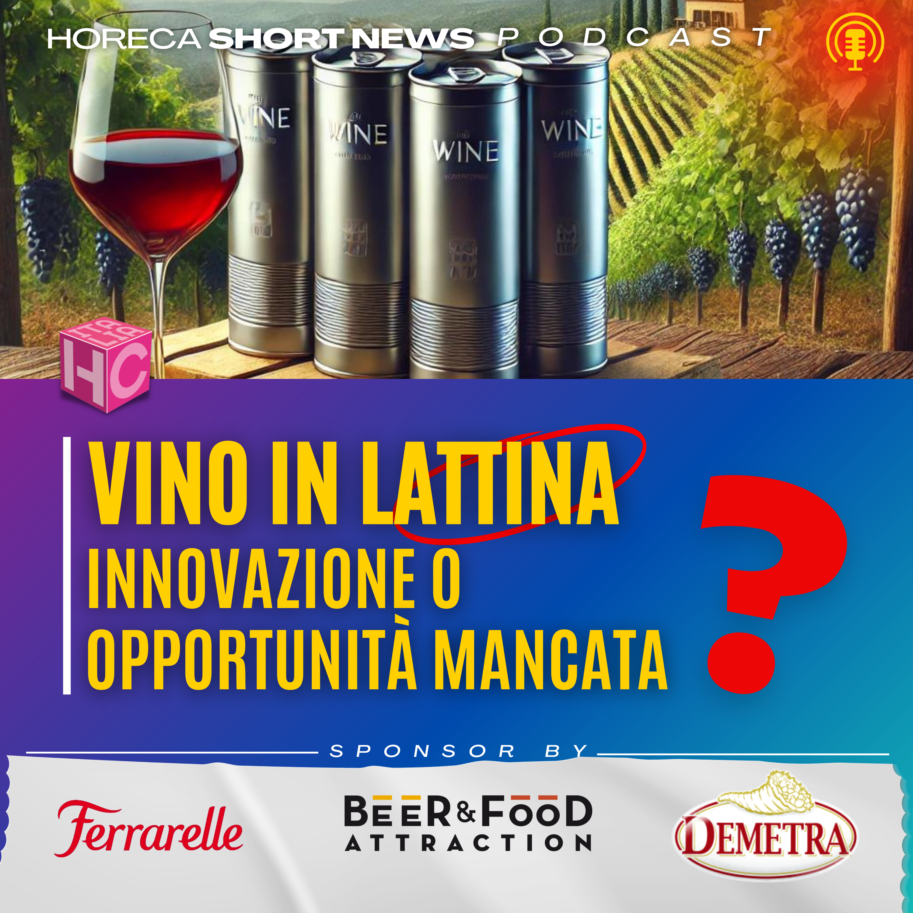 🍷Vino i canali di vendita secondo Mediobanca 🍷Vino in Lattina: innovazione o opportunità mancata? 💬Ne parlamo con Edoardo Freddi e Daniil Tiugaev 🛒Vino in e-commerse è roba da bommer  episode artwork