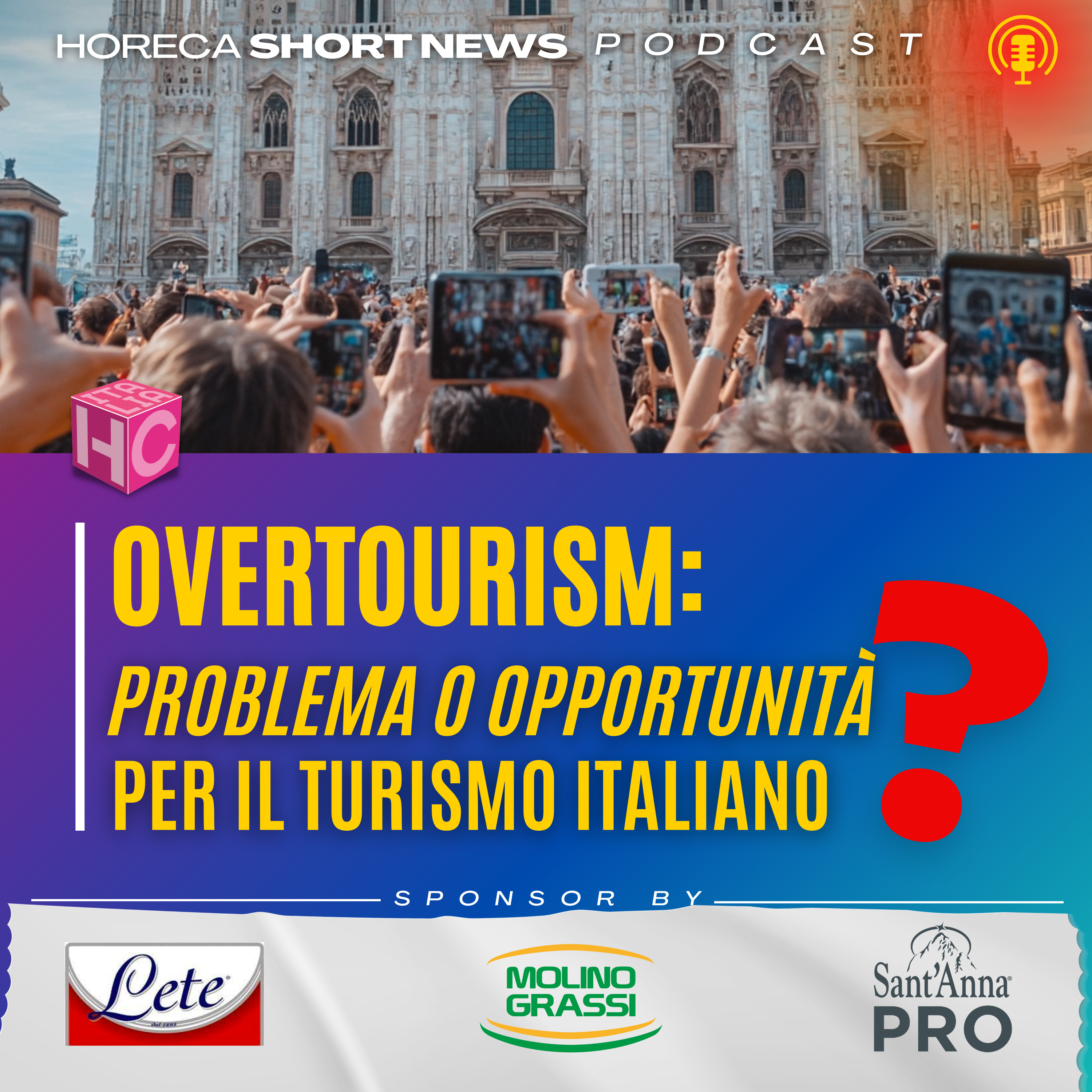 🧳Overtourism, problema o opportunità?  🚌Aromi d’Italia iniziativa per il turismo e la buona ristorazione 🆕La Corte del Dome: nuovo brand toscano  🚸Ristorazione scolastica, promossa episode artwork
