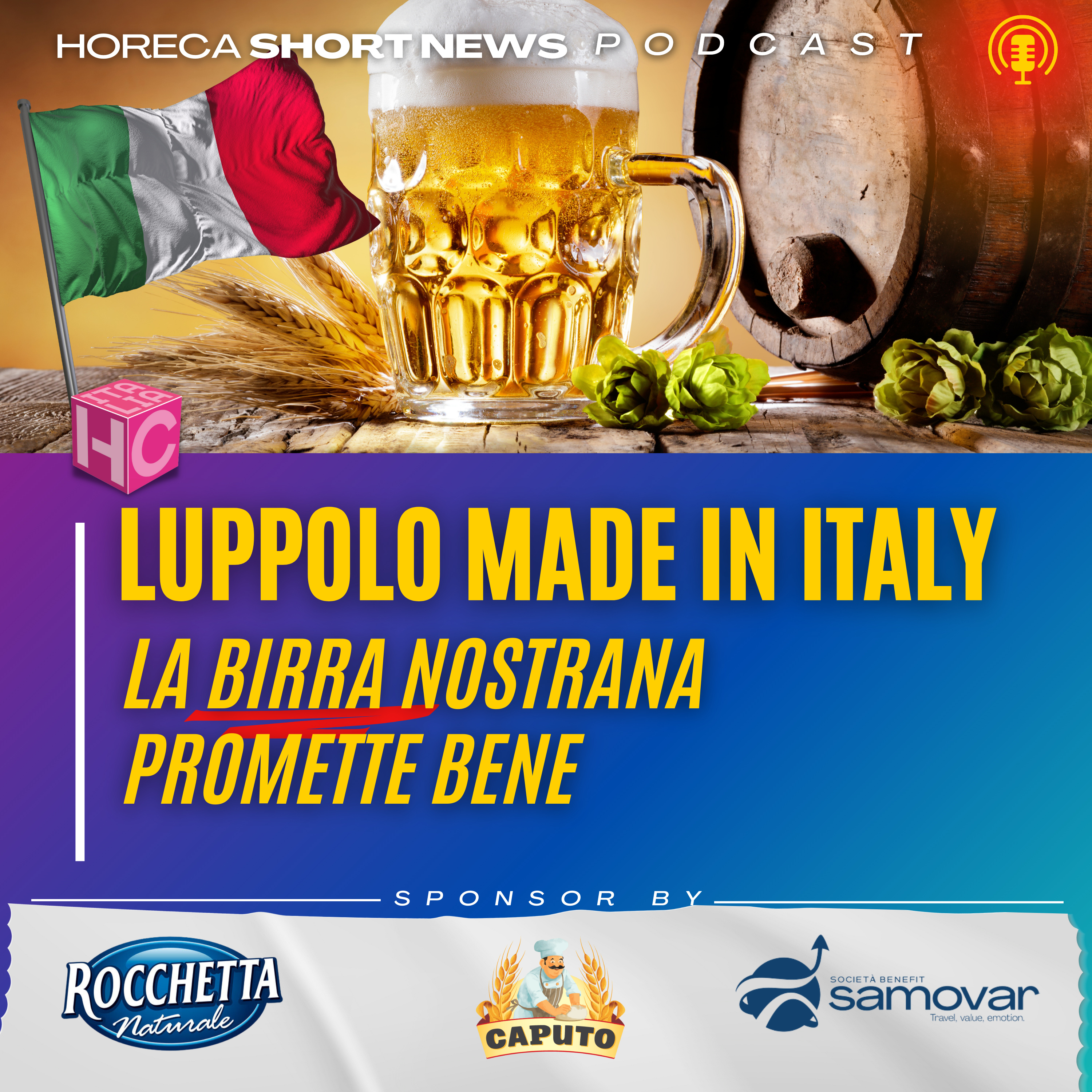 🍺Luppolo Made in Italy: la birra nostrana promette bene 🍺EurHop a Roma: appuntamento per tutti i beer lovers 🎟️Roma Food Excel: salone internazionale dell'agroalimentare 🎪BrauBeviale a Norimberga episode artwork