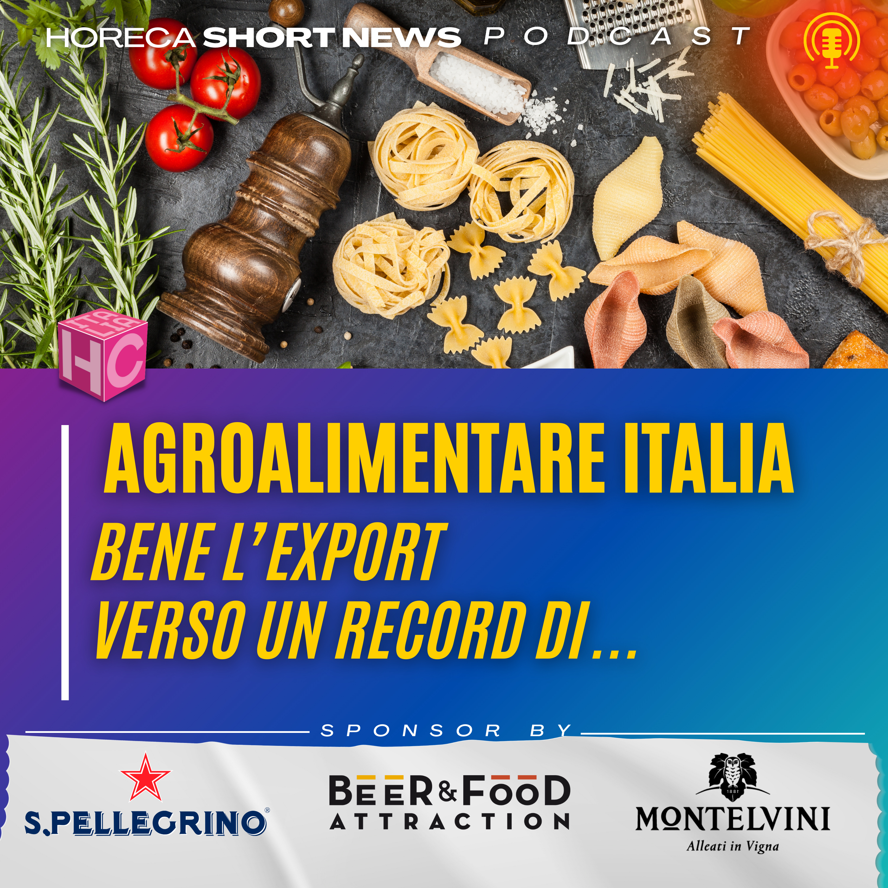 📊Agroalimentare italiano: bene l’export 🍅Conserve Italia: performance positive per l'azienda 🍝Pasta e delivery: un trend sempre più amato 🇮🇹Gli italiani: i maggiori consumatori di pasta al mondo episode artwork