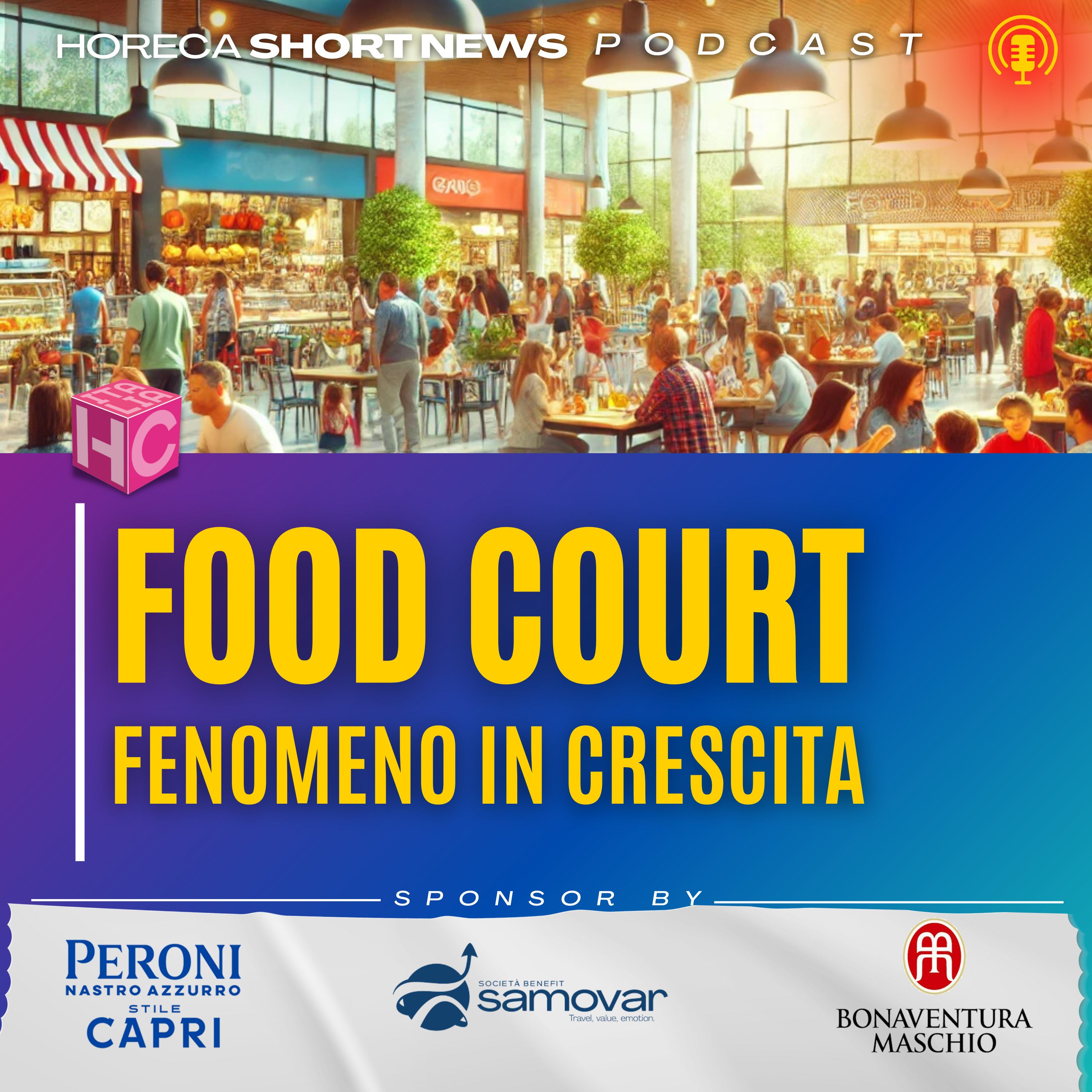 🏬Food Court fenomeno in crescita 🧑‍🧑‍🧒‍🧒Food Court conquistano le famiglie con bambini ✌️Generazione Z: perché amano le food court 💬Il commento di Guido Pocobelli - F&B Strategic Advisor episode artwork