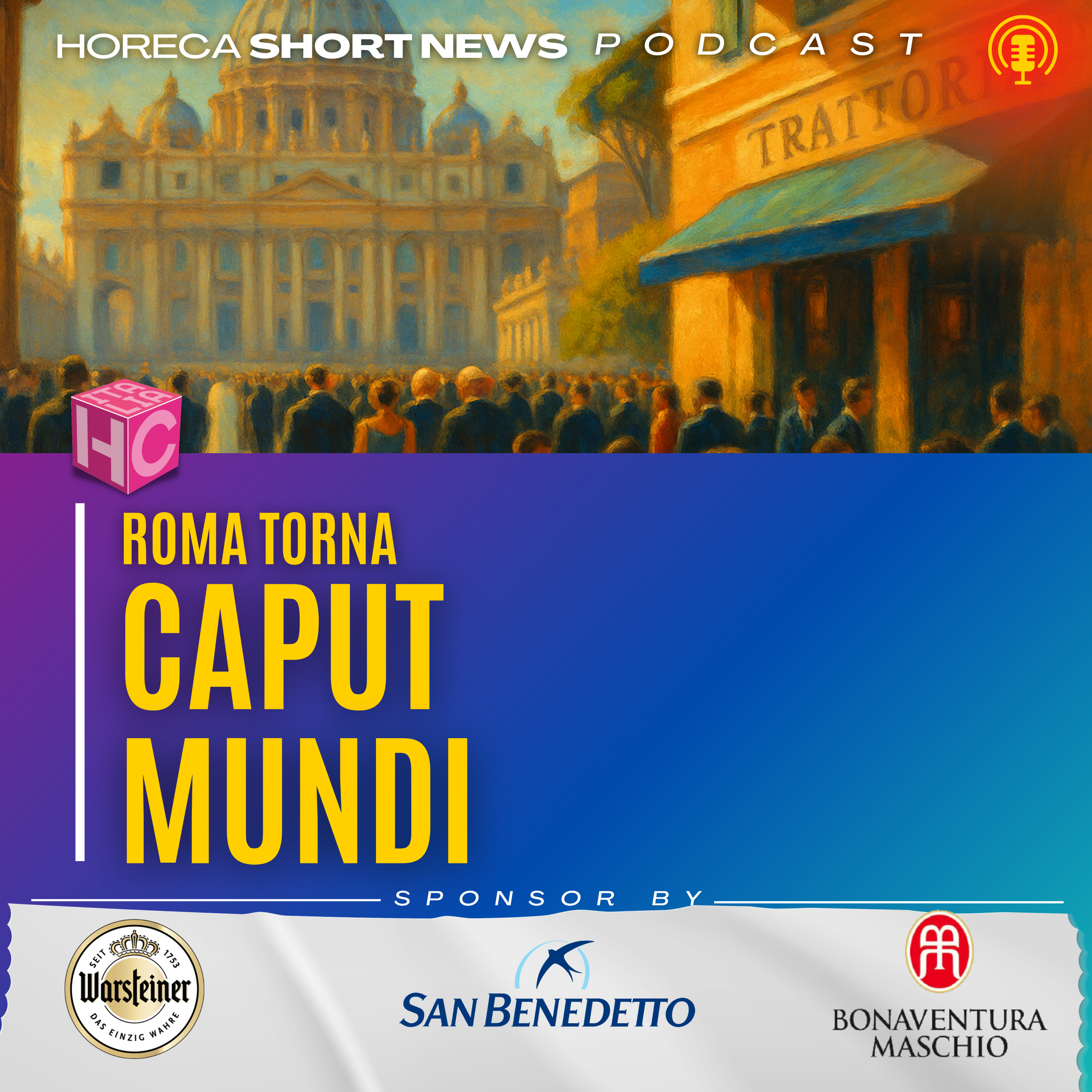 🐺Roma torna caput mundi  ⛪️Papa Francesco: Il cibo è la sua sacralità  🍽️Le pietanze preferite del Santo Padre  🍷E anche il suo vino prediletto episode artwork