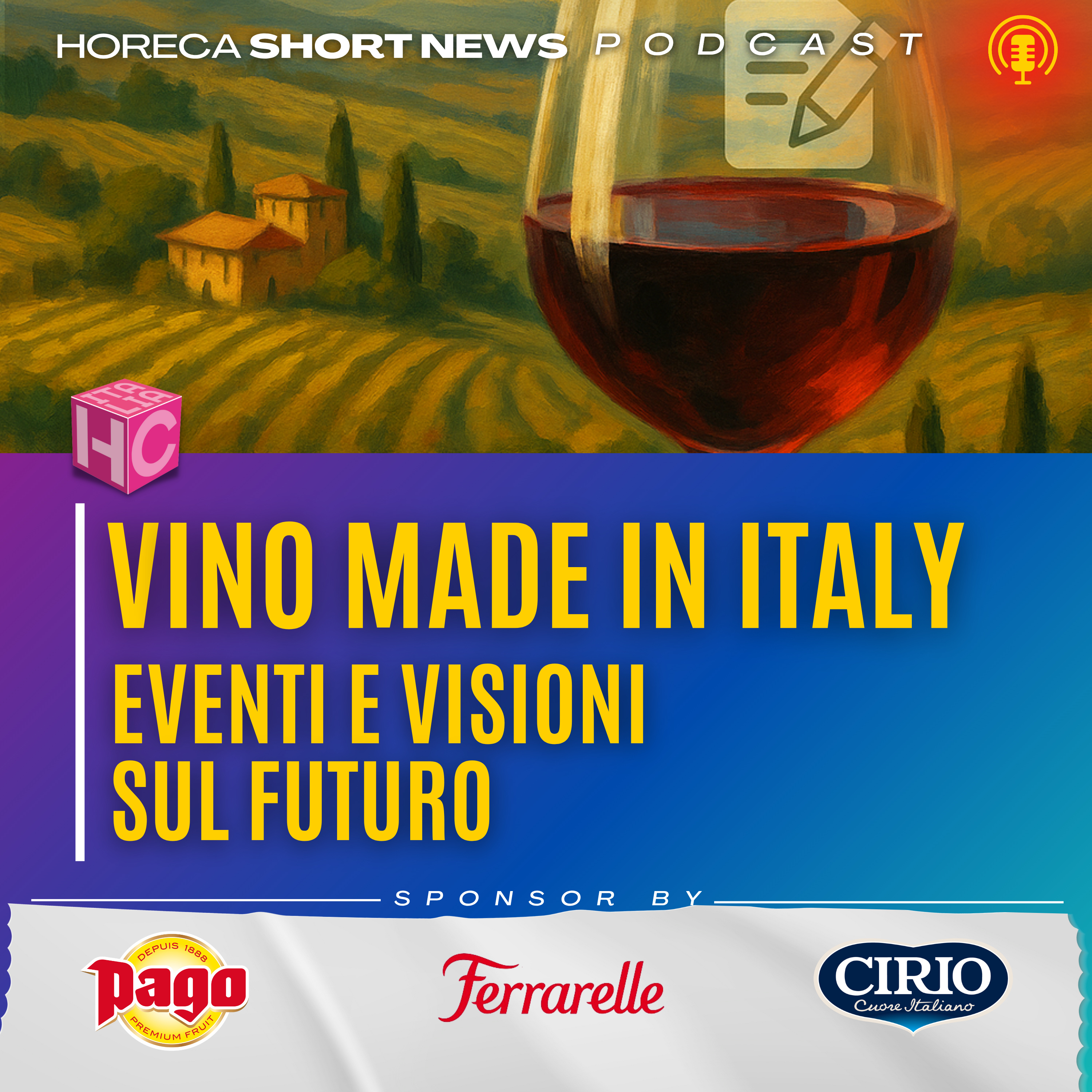 🍷L. Frescobaldi confermato presidente Unione Italiana Vini 🍷Envisioning 2035 per il futuro del vino 🍷Ardesio Divino al via la nuova edizione 🍷In fermento anche calici di stelle episode artwork