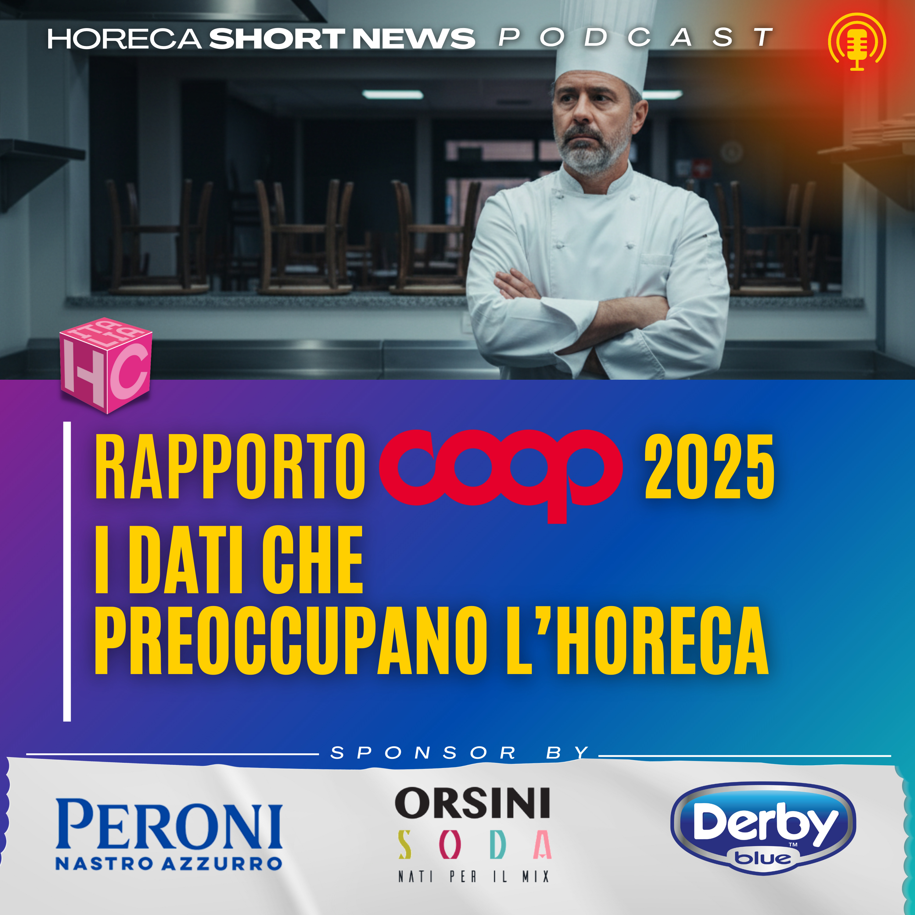 Rapporto coop 2025: la crisi morde, come cambia la ristorazione | Trend che cambiano la spesa episode artwork