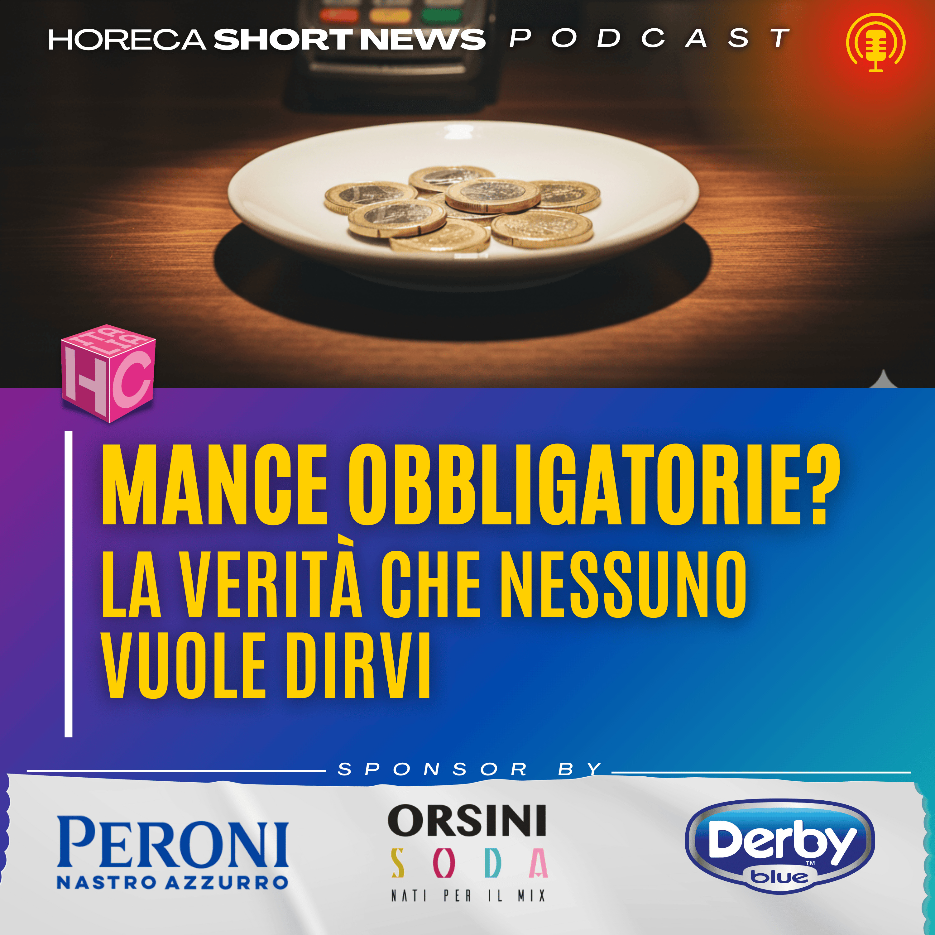 🪙Mance nella ristorazione  💬Il punto di Luciano Sbraga Vice direttore FIPE  🫰Mance: obbligo si Obbligo no? I pareri sono discordi  🇮🇪Pub in Irlanda con le mance si gioca episode artwork