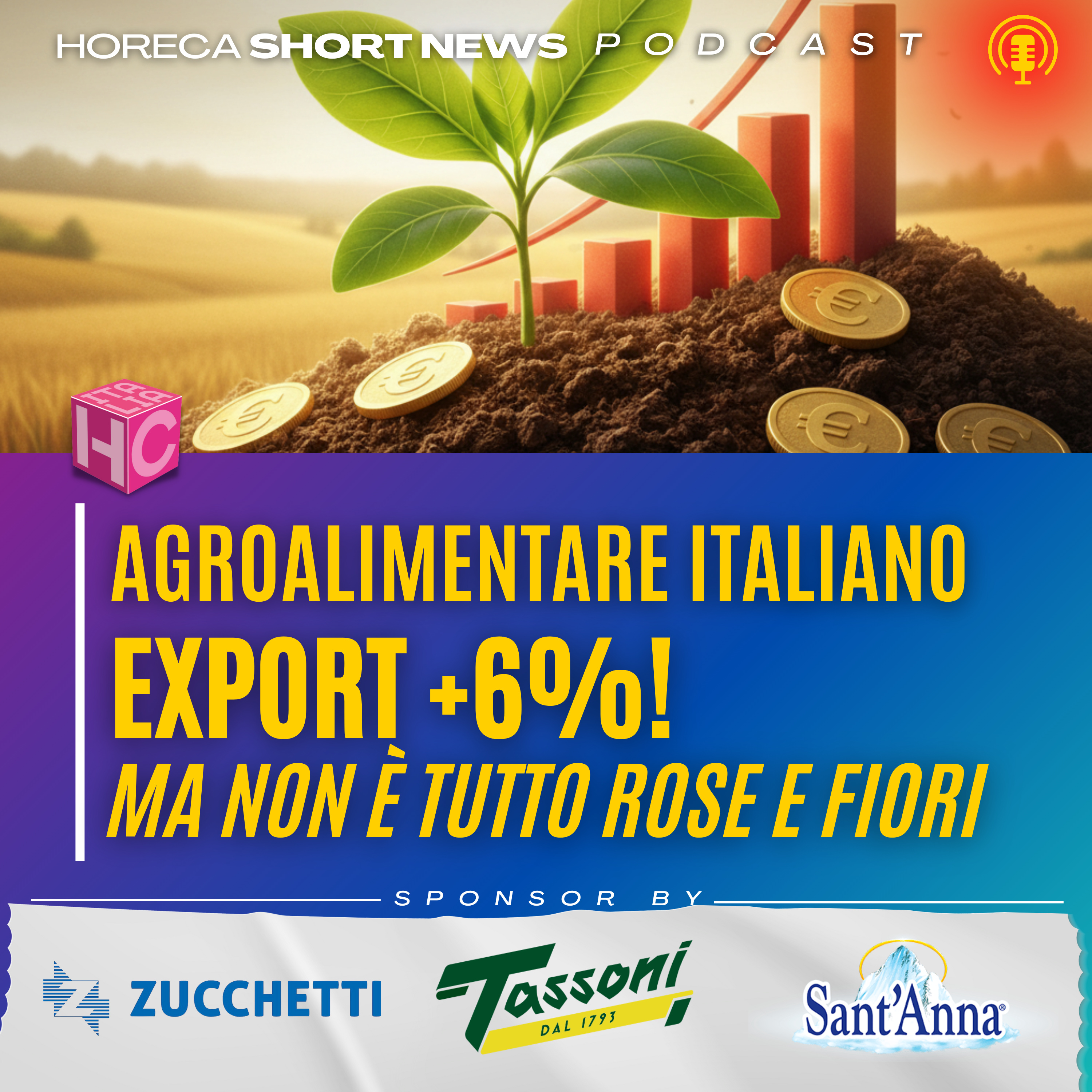 🚚 Agroalimentare italiano, bene l’export, per il momento  📊 Stati generali del Food & Beverage ad Arese l’8 Ottobre  🎟️C’è Forum Retail di IKN Italy  👁️ Spunti di Vista parliamo di influencer  episode artwork
